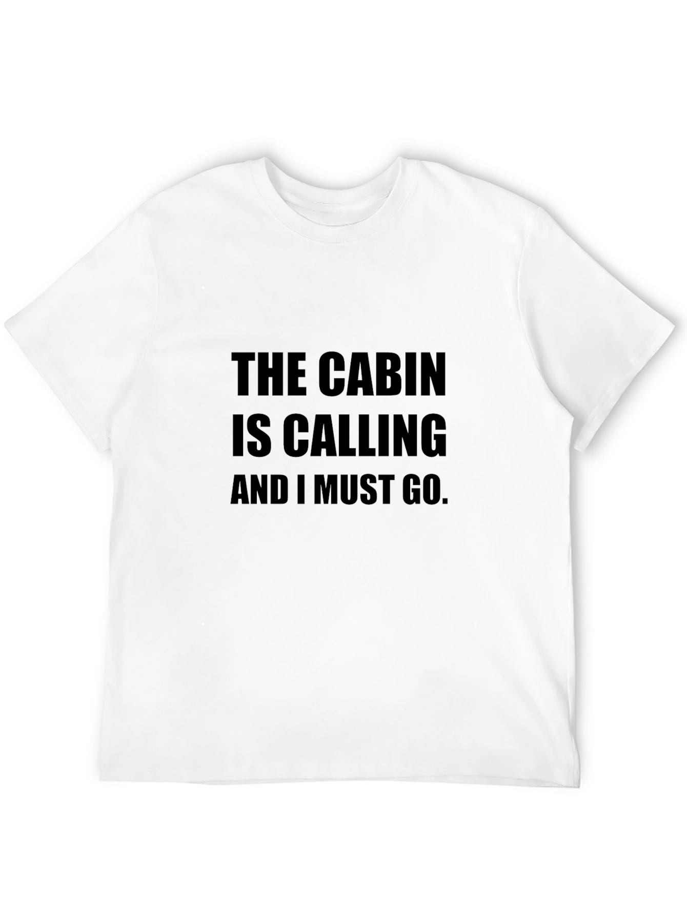 The Cabin is Calling Black T-Shirt