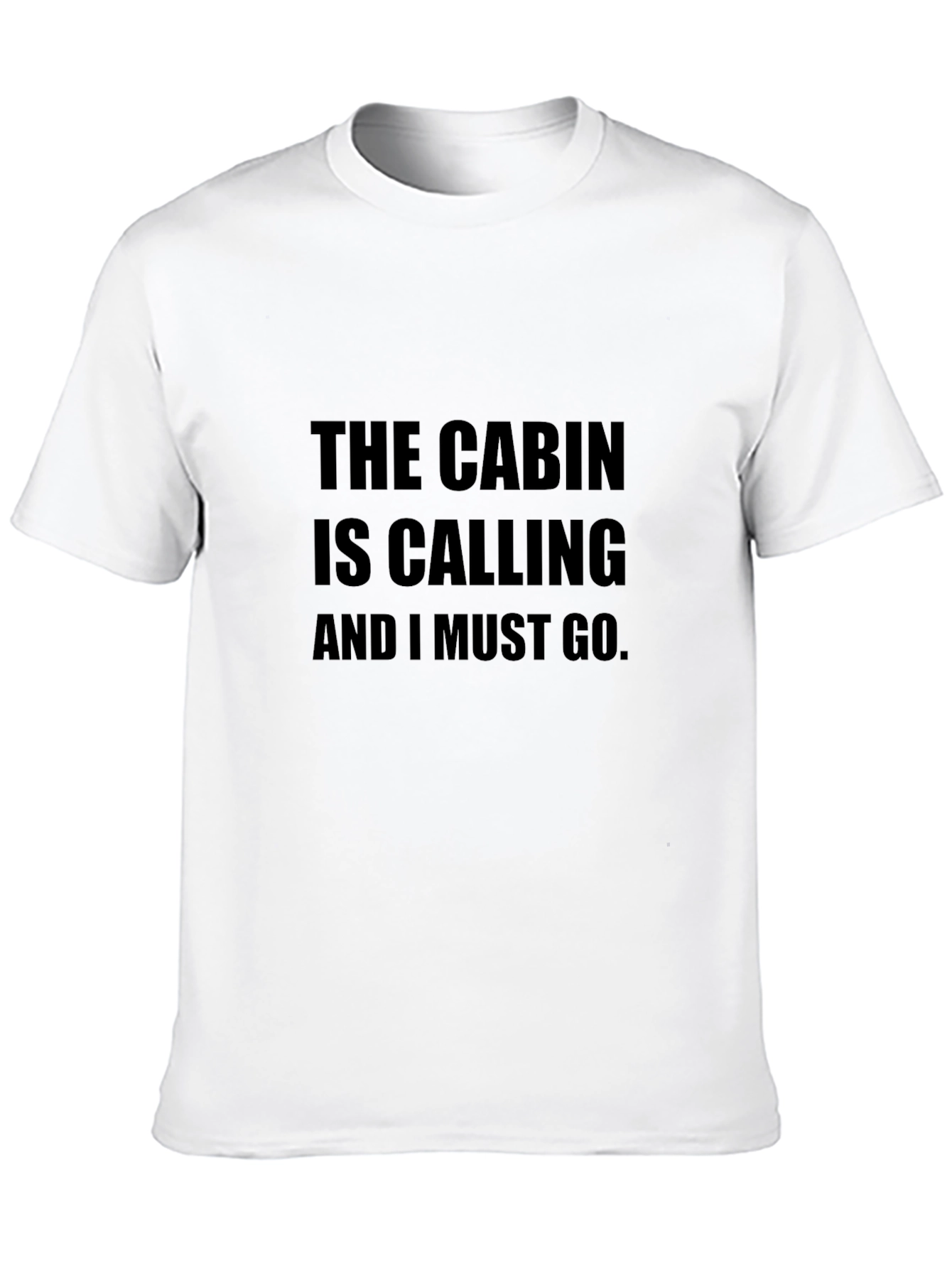 The Cabin is Calling Black T-Shirt