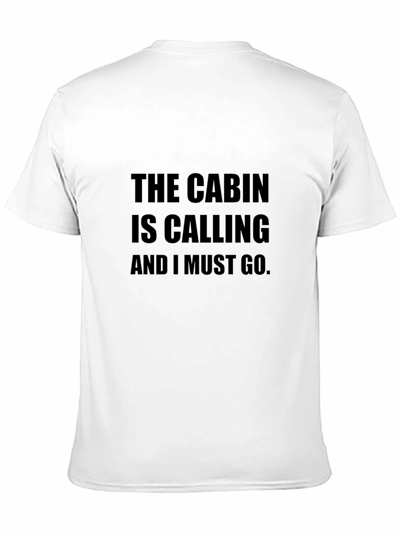 The Cabin is Calling Black T-Shirt