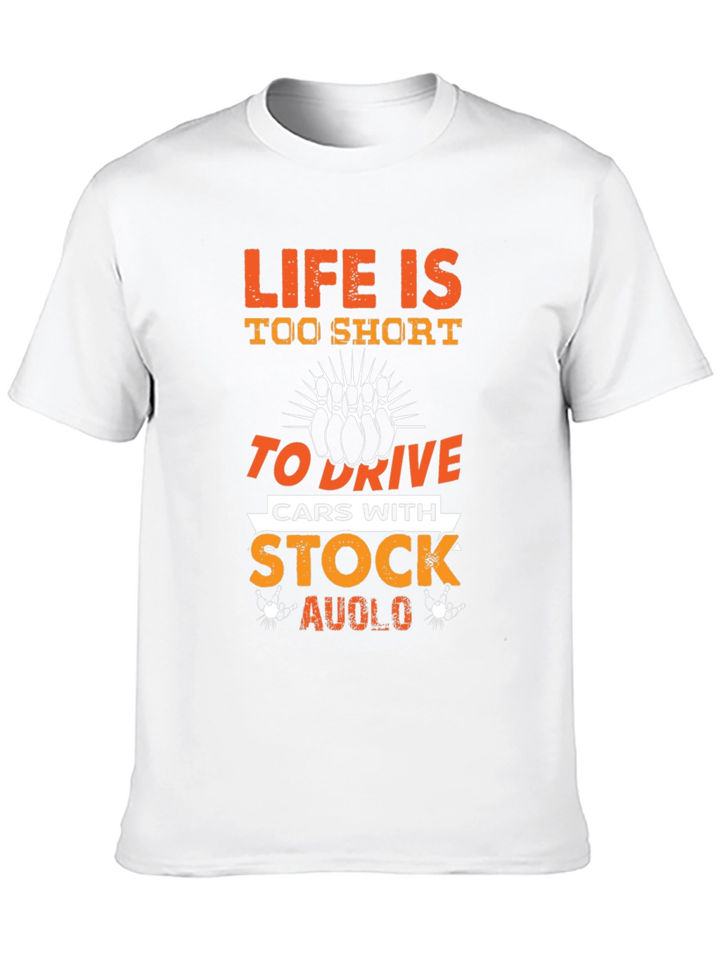 Life is Too Short T-Shirt