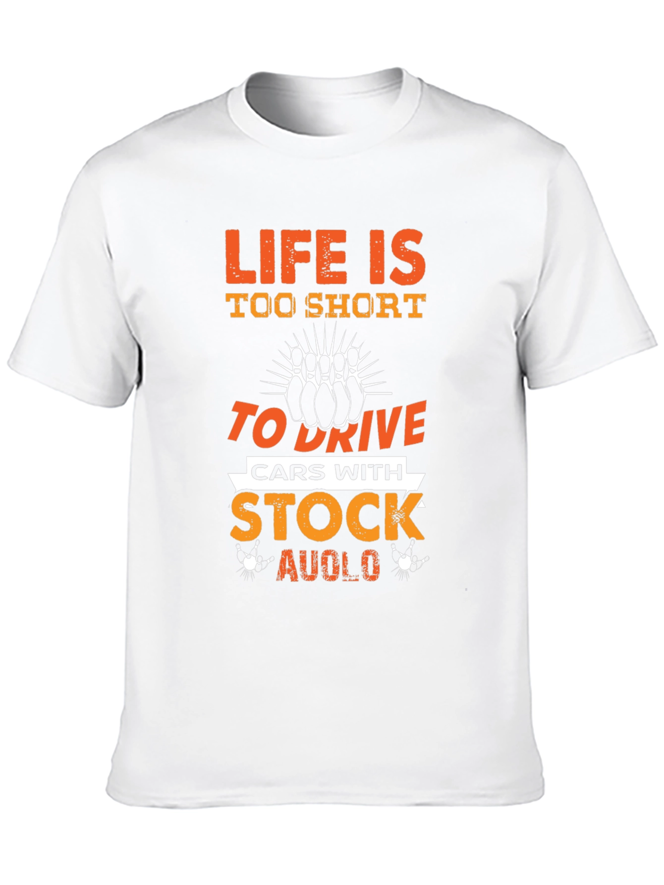 Life is Too Short T-Shirt