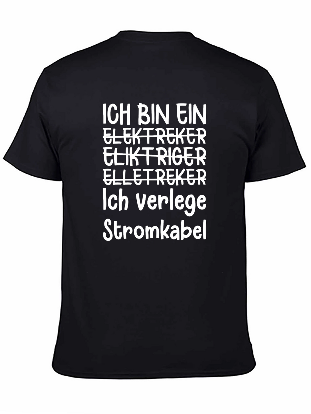 Electrician T-Shirt: Funny German Slogan Tee