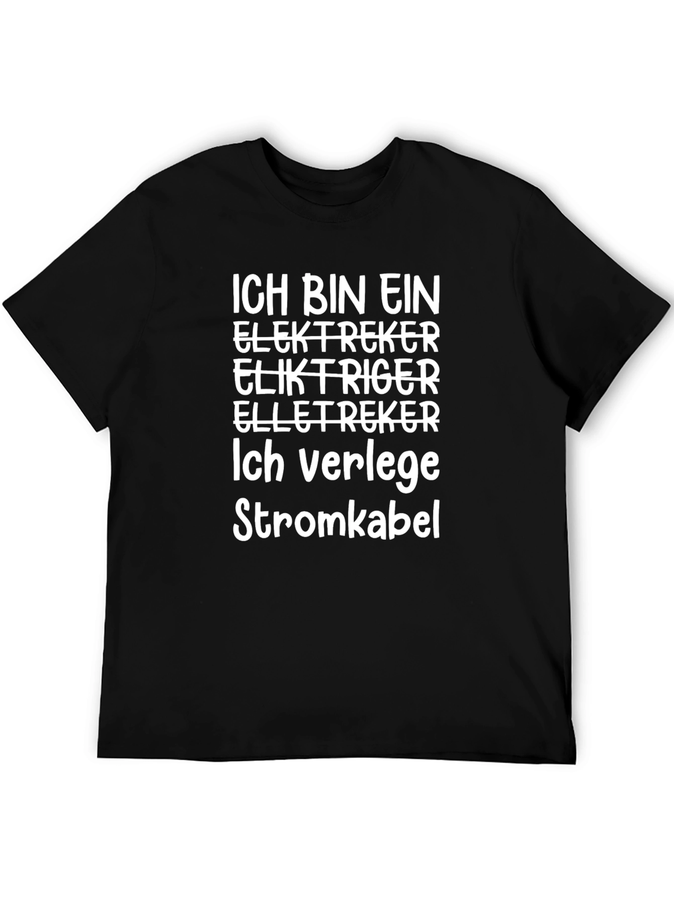 Electrician T-Shirt: Funny German Slogan Tee