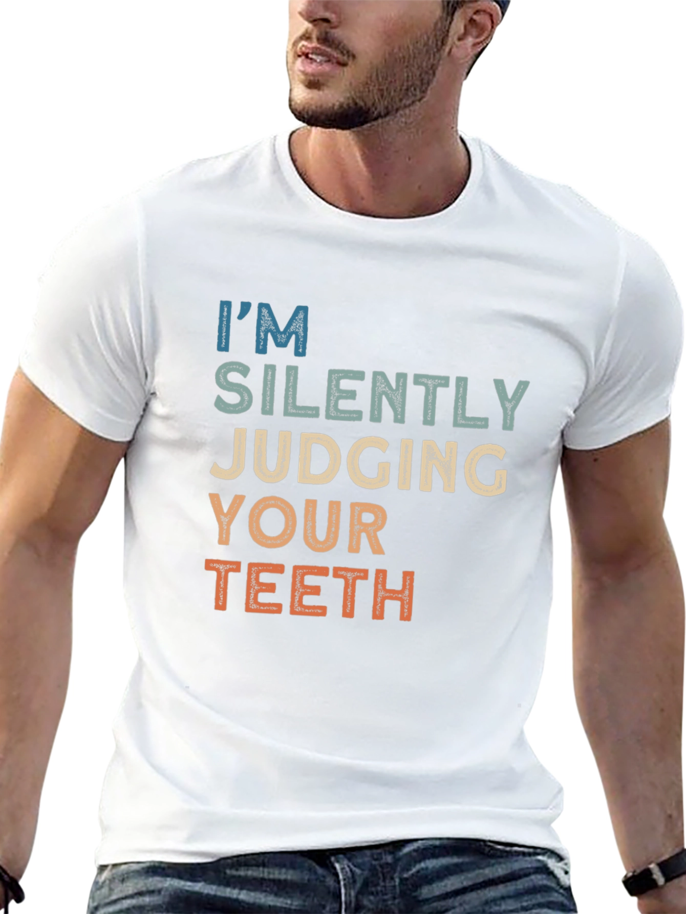 Im Silently Judging Your Teeth Graphic Tee