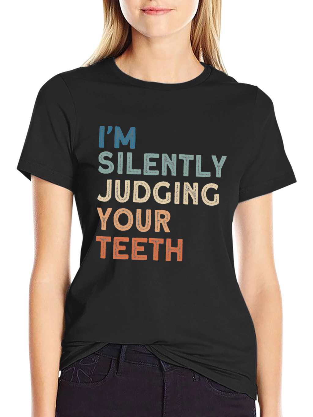 Im Silently Judging Your Teeth Graphic Tee