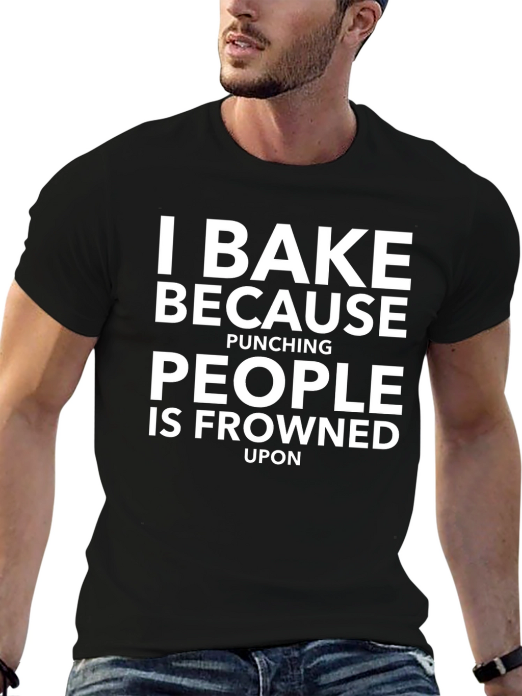 I Bake Because Punching People T-Shirt
