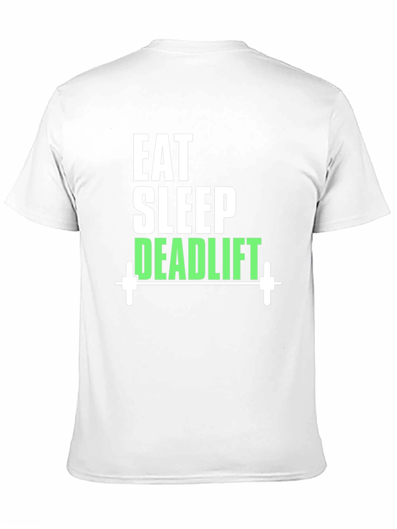 Eat Sleep Deadlift T-Shirt