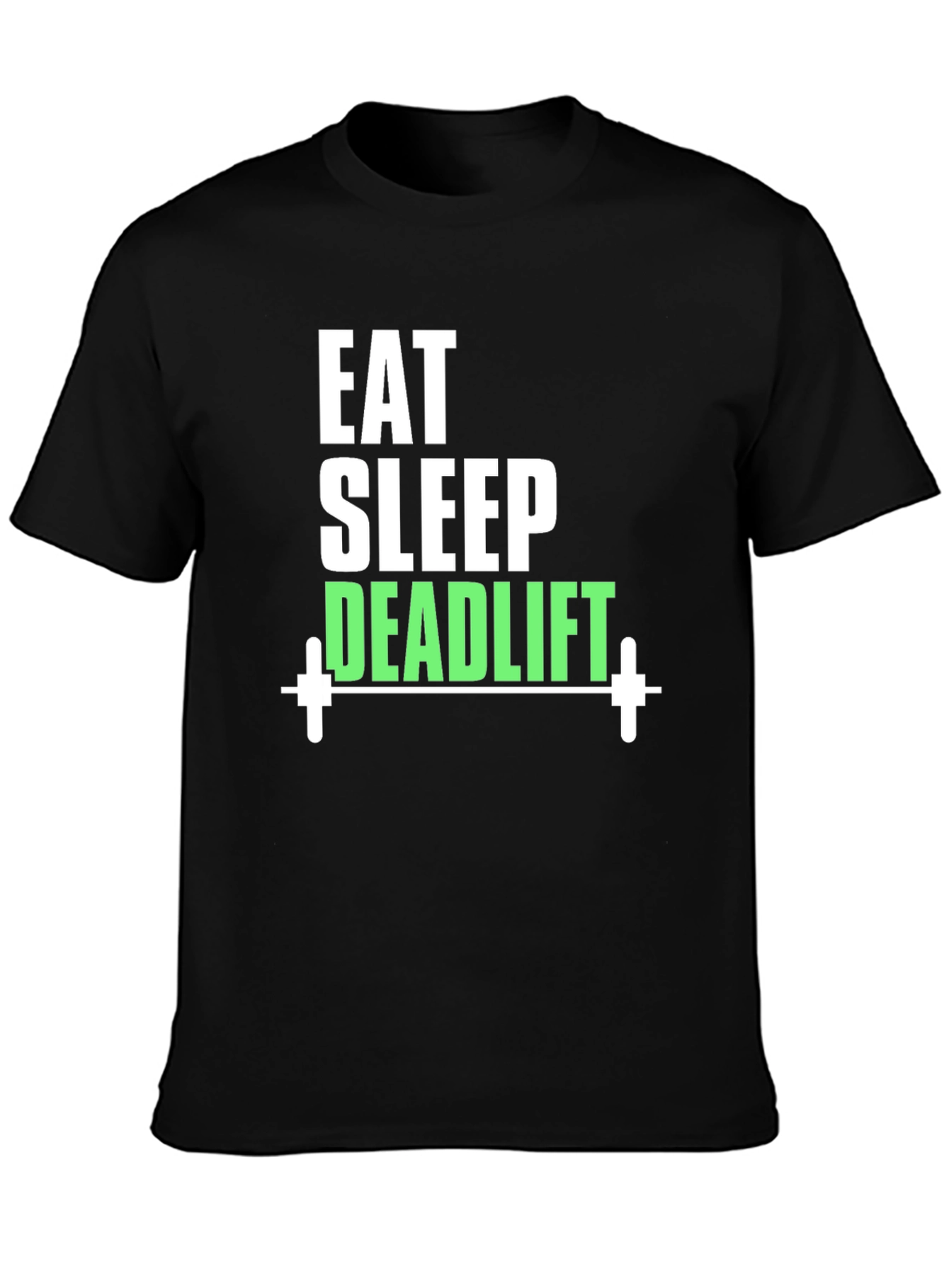 Eat Sleep Deadlift T-Shirt