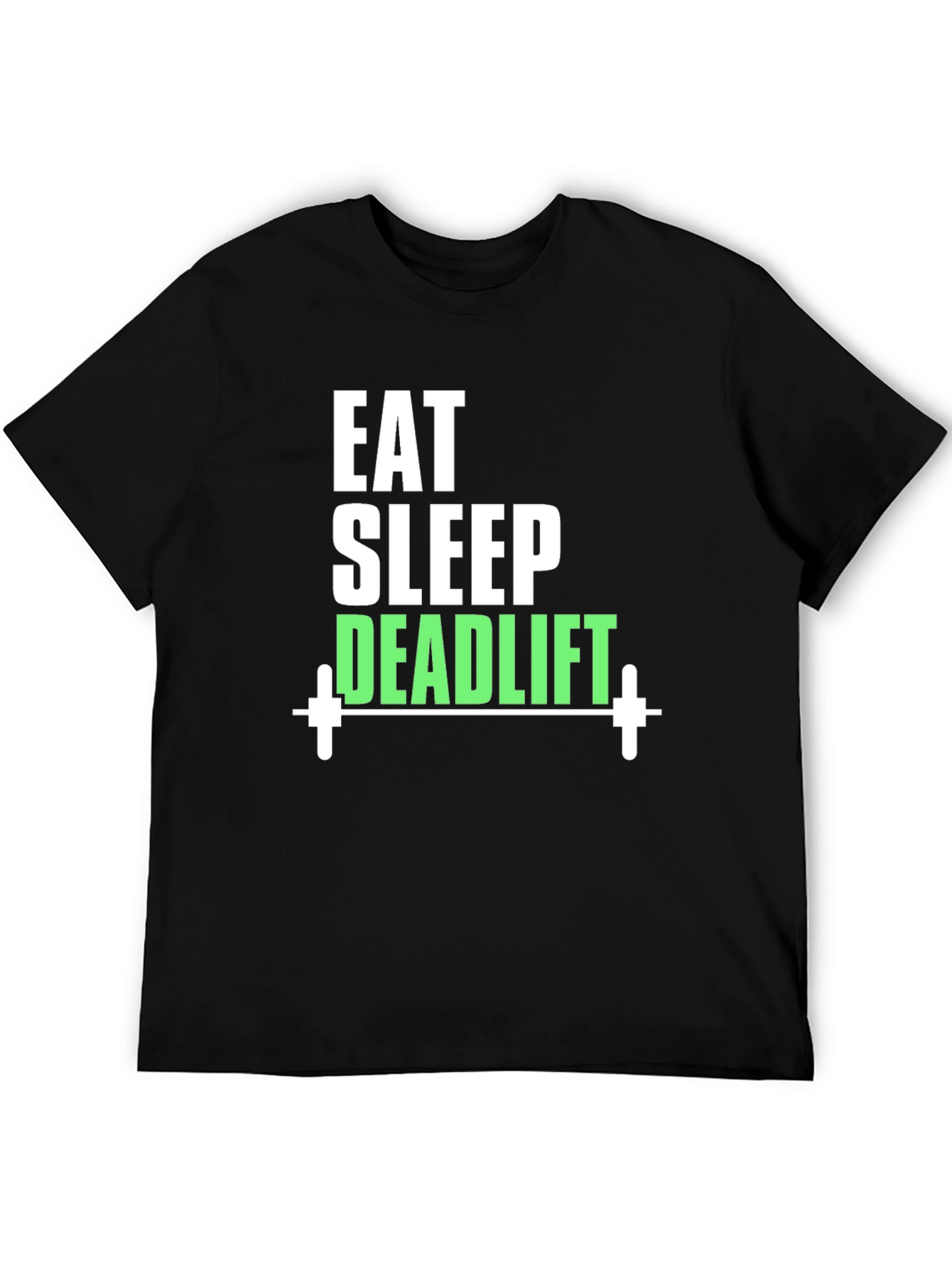 Eat Sleep Deadlift T-Shirt