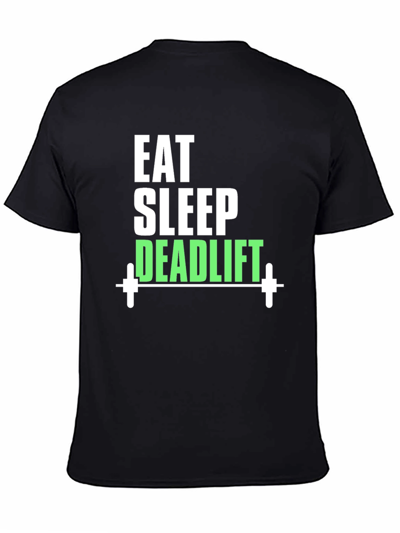 Eat Sleep Deadlift T-Shirt
