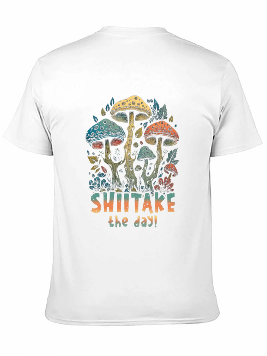 Shiitake the Day T-Shirt - Fun Mushroom Design