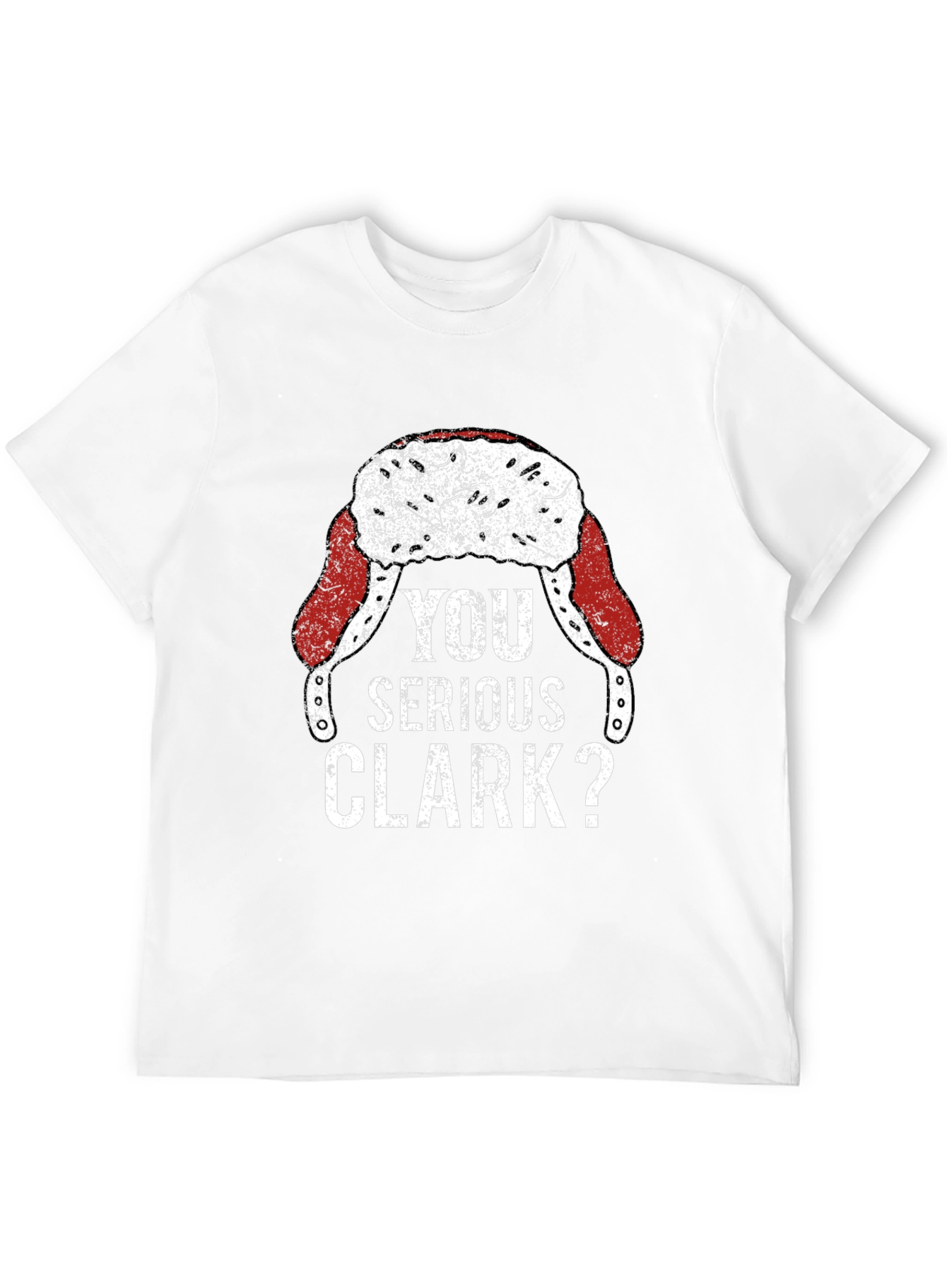 You Serious Clark? Funny Christmas T-Shirt