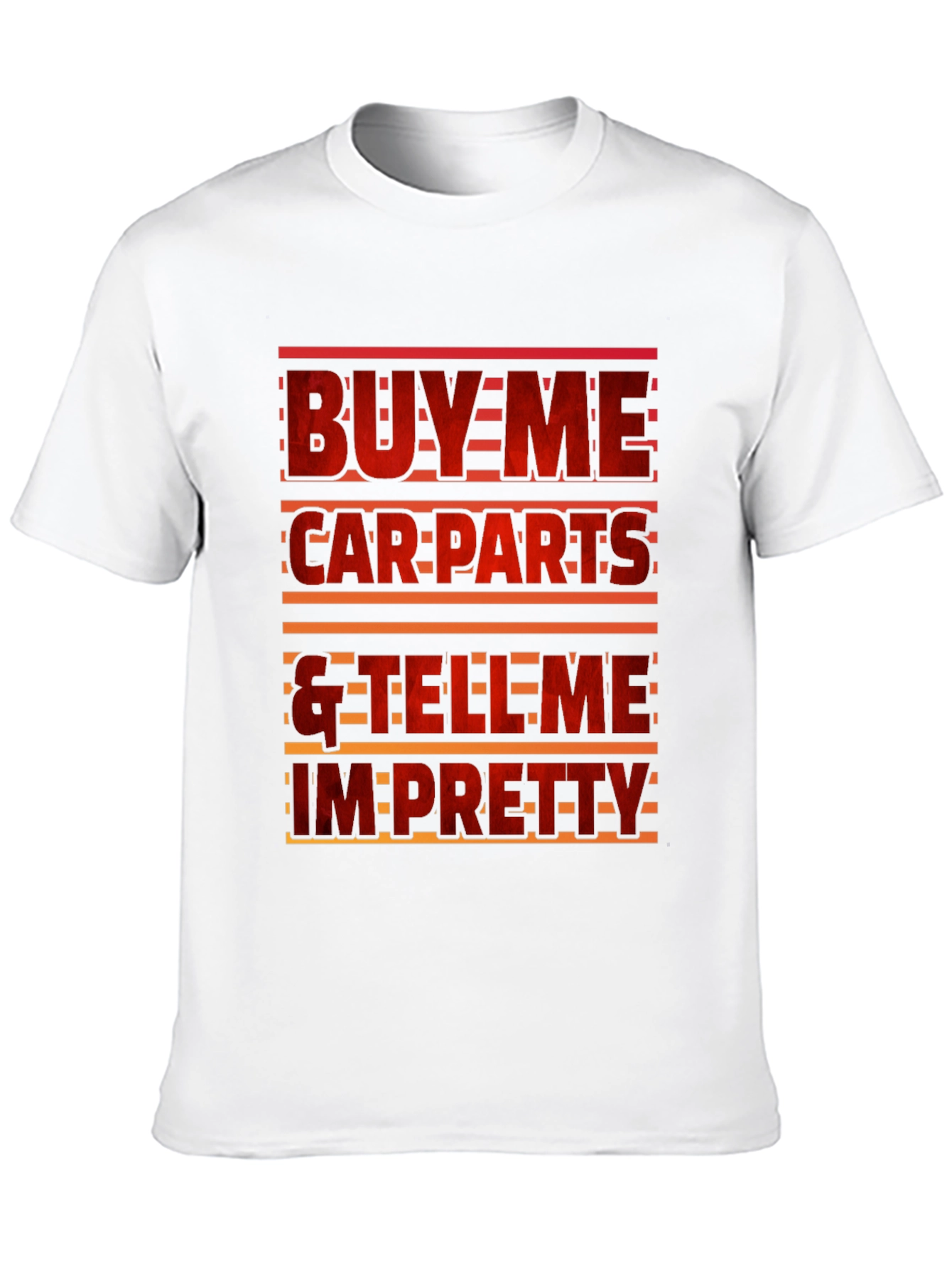 Buy Me Car Parts Funny Graphic T-Shirt