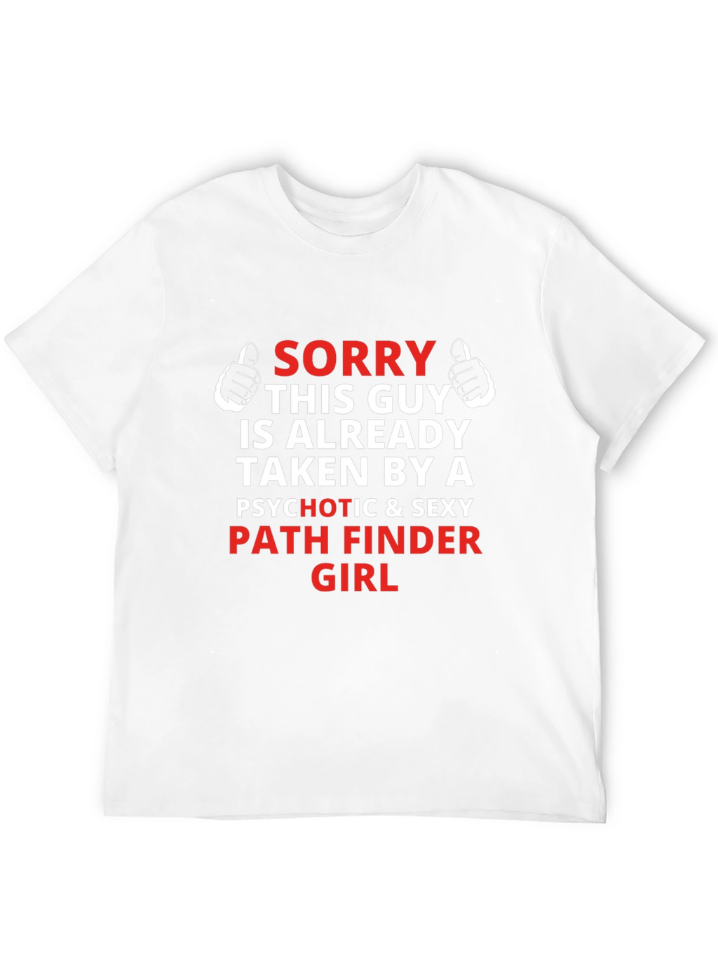 Funny Taken By A Pathfinder Girl T-Shirt