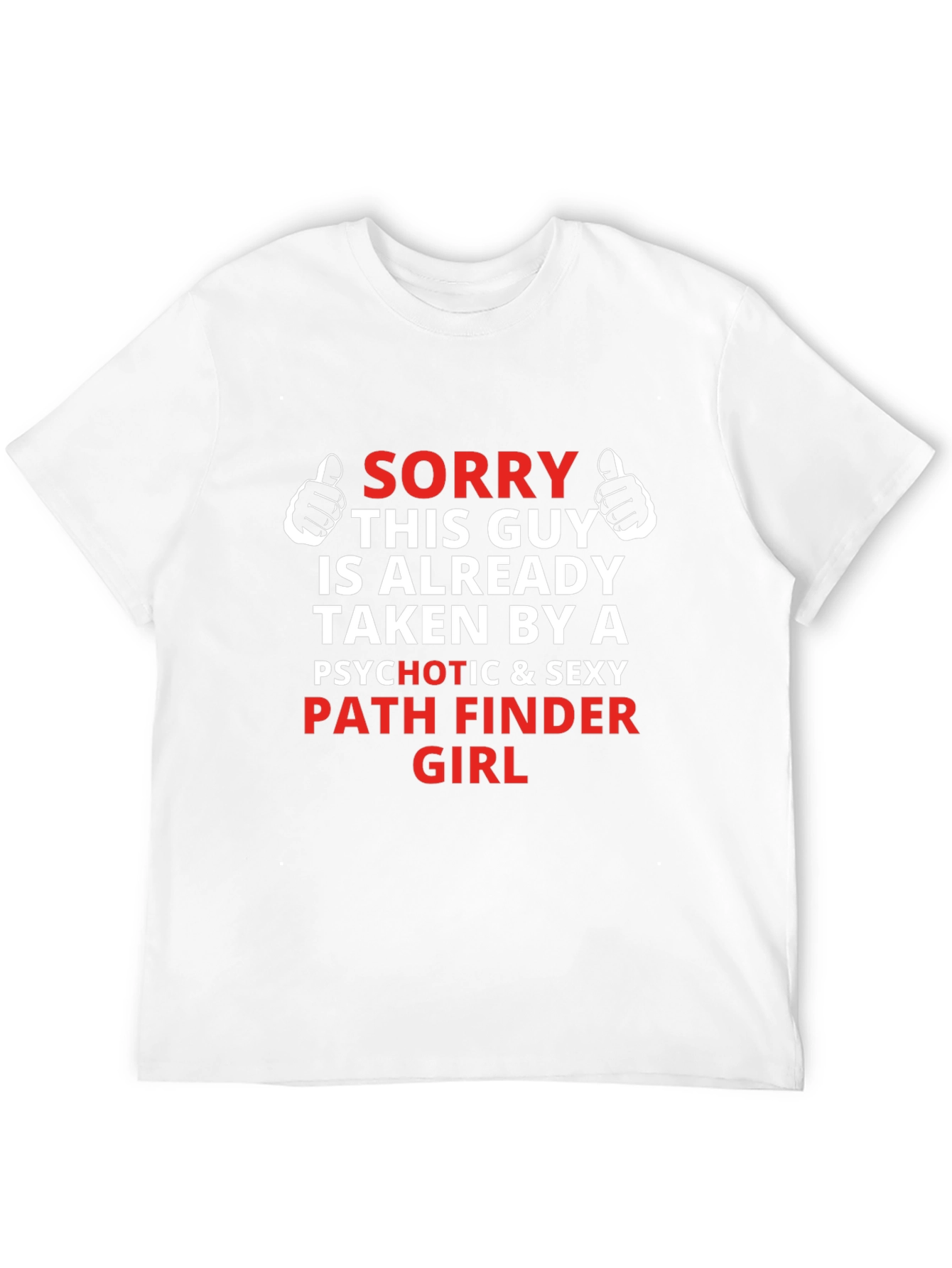 Funny Taken By A Pathfinder Girl T-Shirt