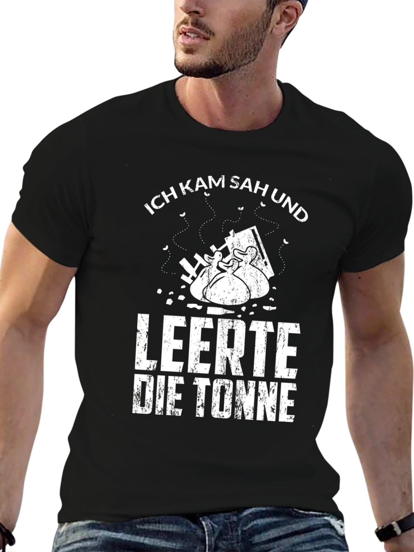 Ich Kam Sah Und Leerte Die Tonne Black T-Shirt