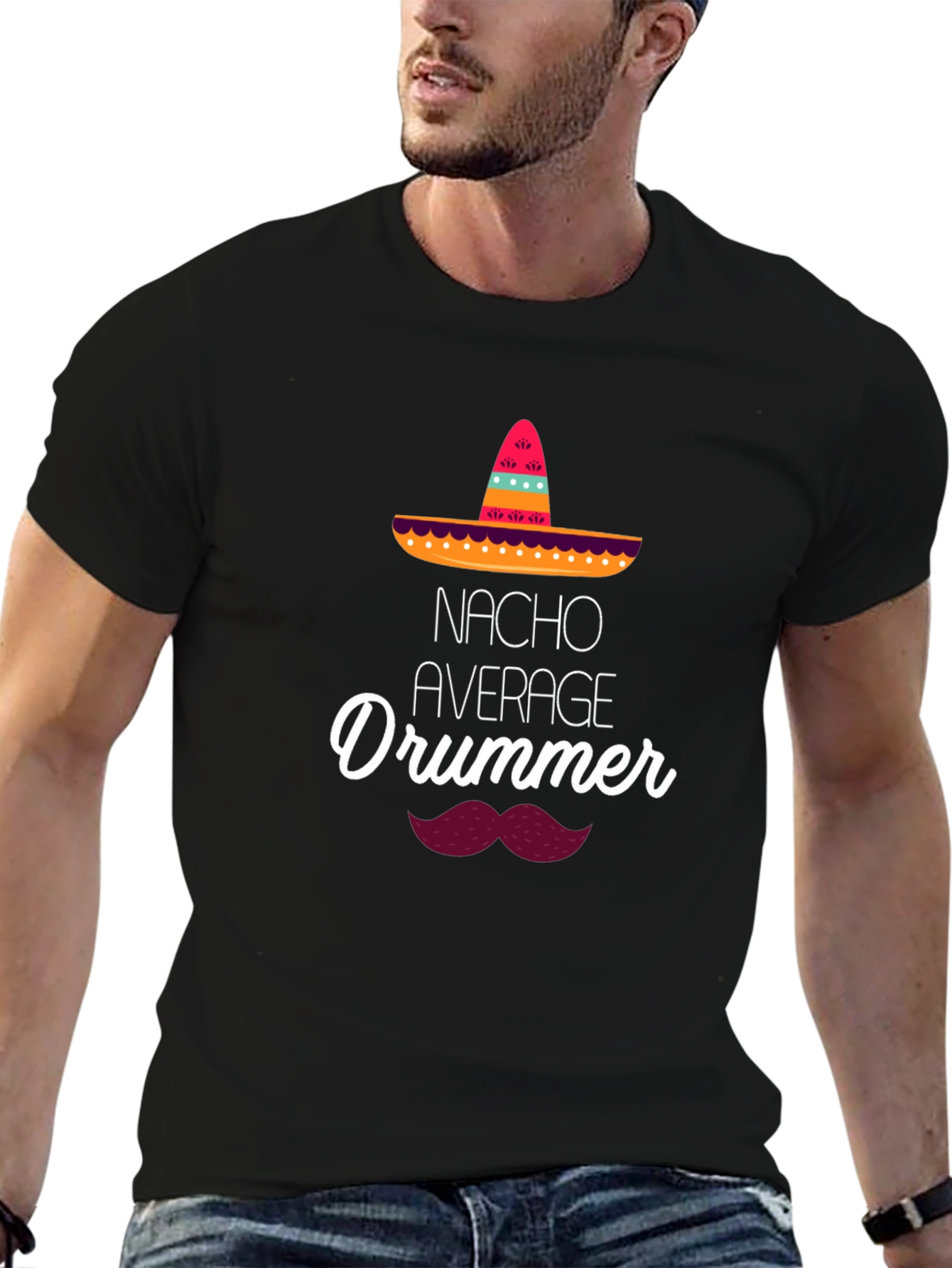 Nacho Average Drummer T-Shirt - Funny Musician Tee