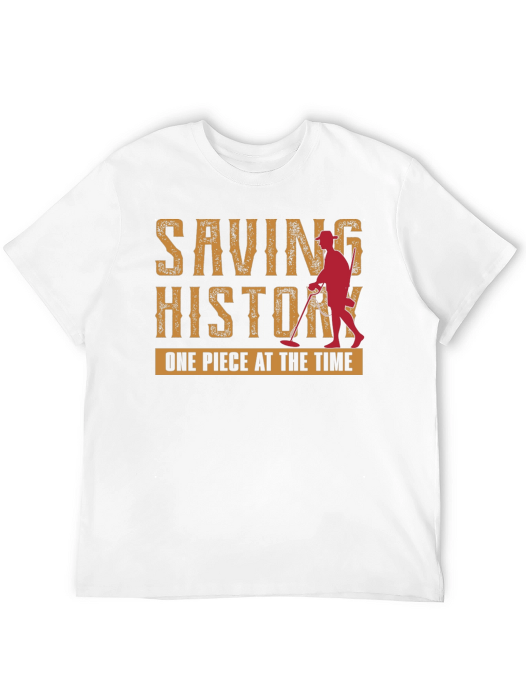 Saving History Metal Detecting T-Shirt