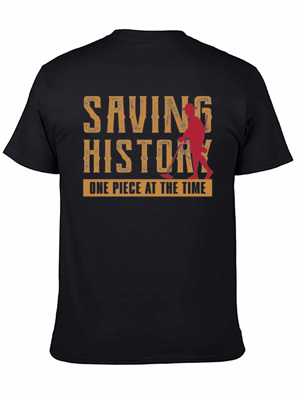 Saving History Metal Detecting T-Shirt