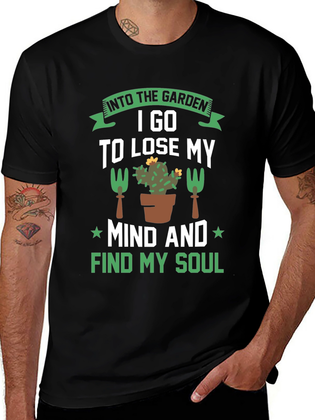 Gardening T-Shirt: Find Your Soul in the Garden