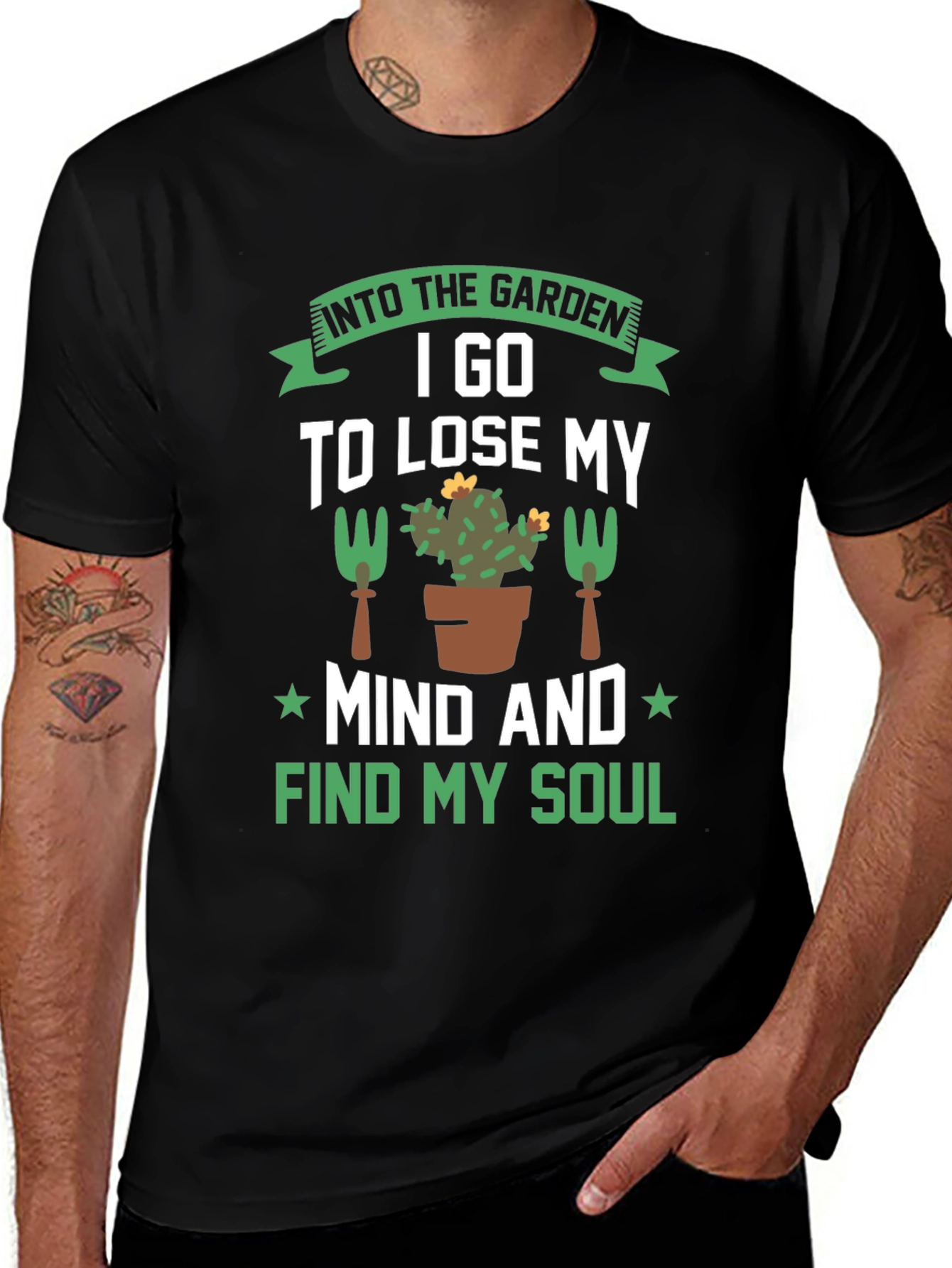 Gardening T-Shirt: Find Your Soul in the Garden