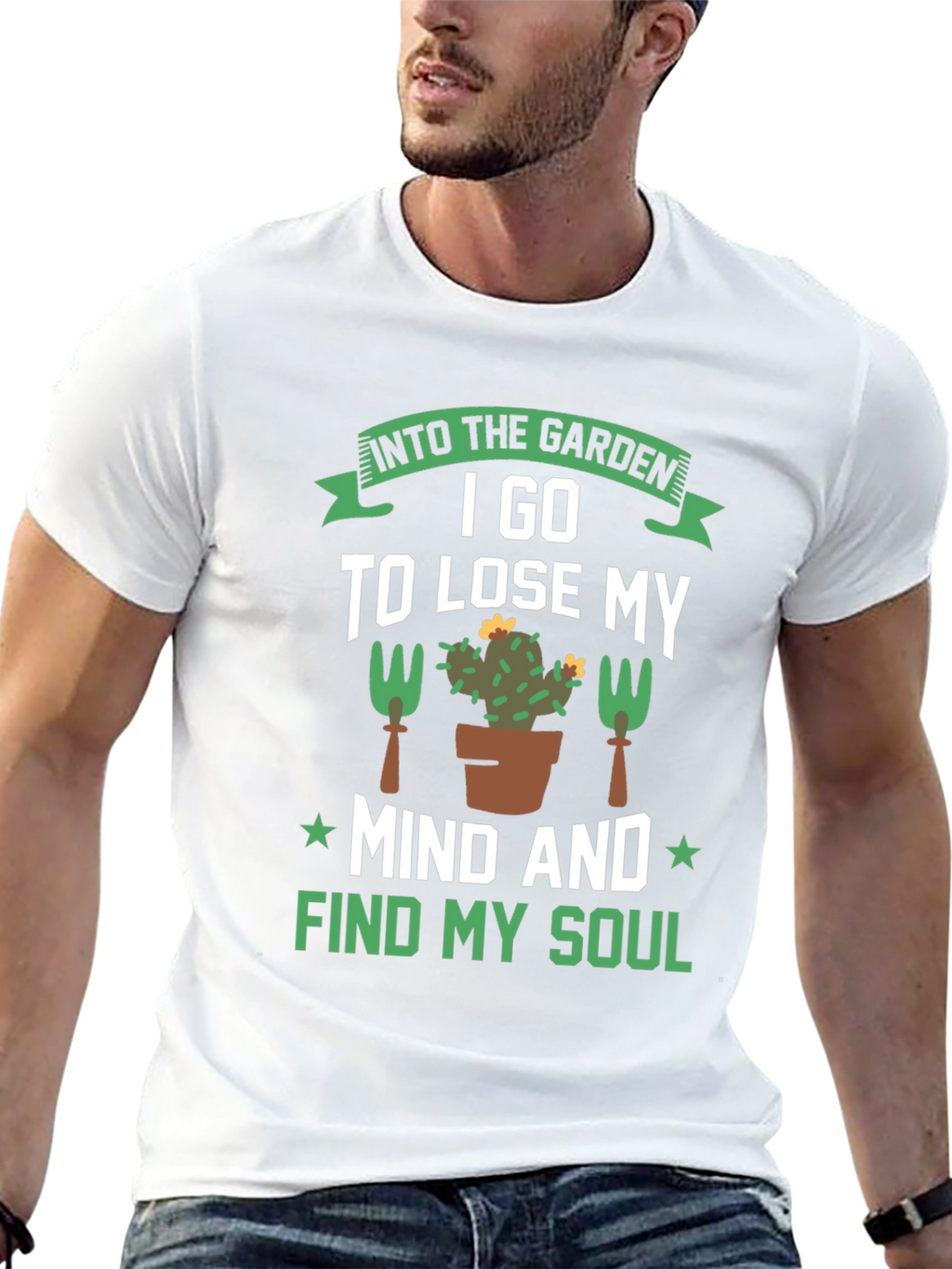 Gardening T-Shirt: Find Your Soul in the Garden