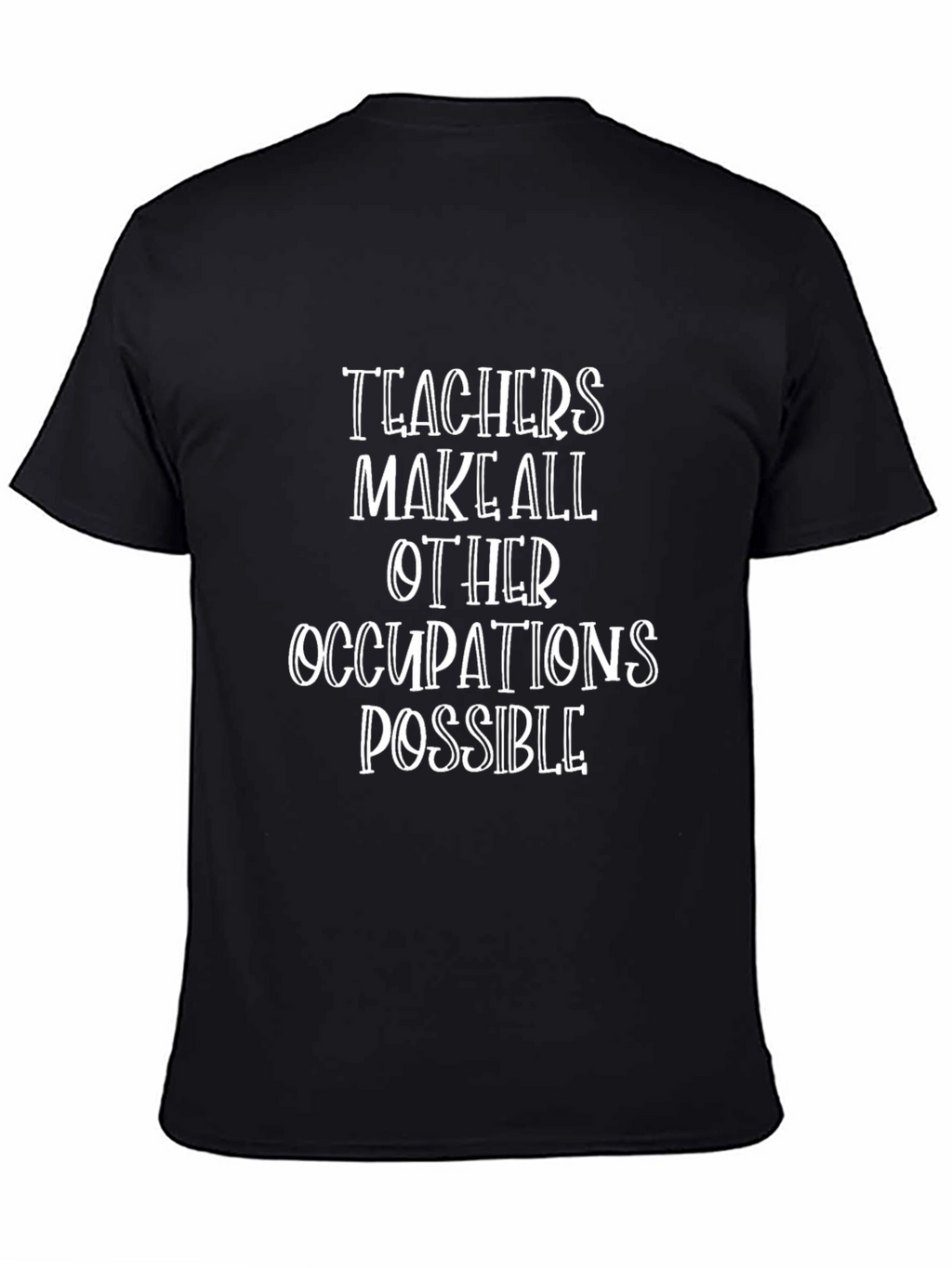 Teacher Appreciation Graphic T-Shirt