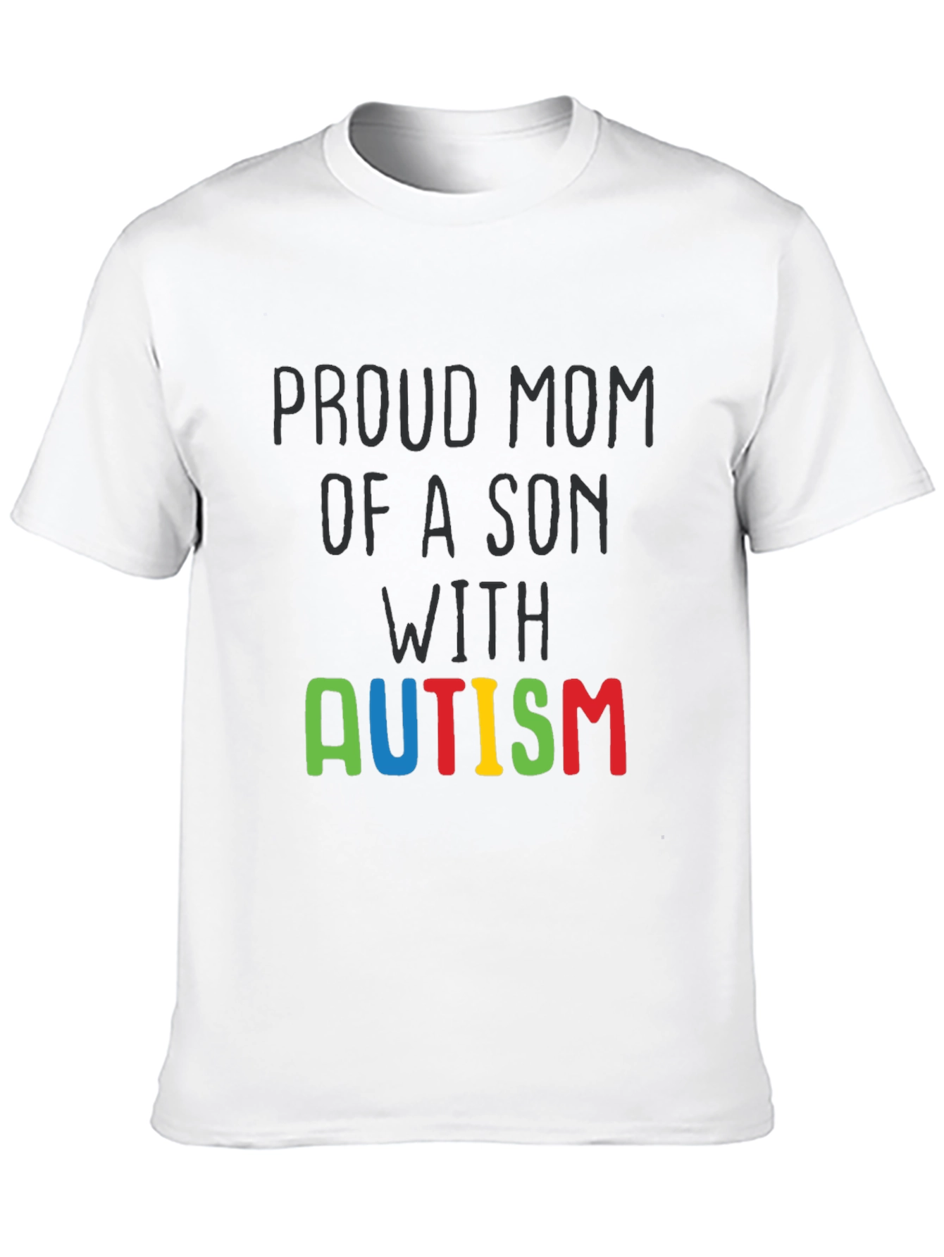 Proud Mom Autism Son Awareness T-Shirt