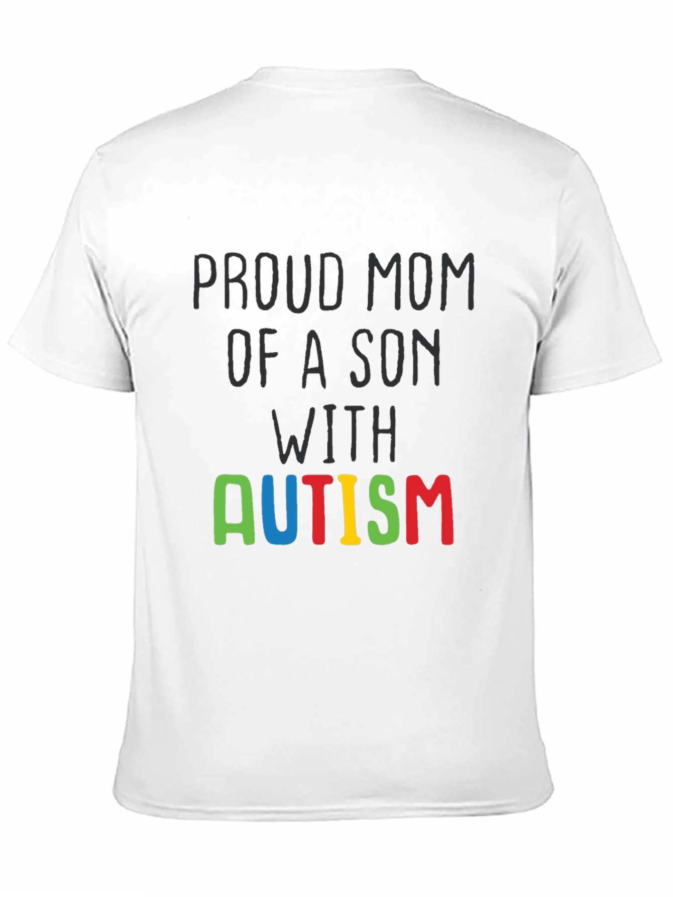 Proud Mom Autism Son Awareness T-Shirt