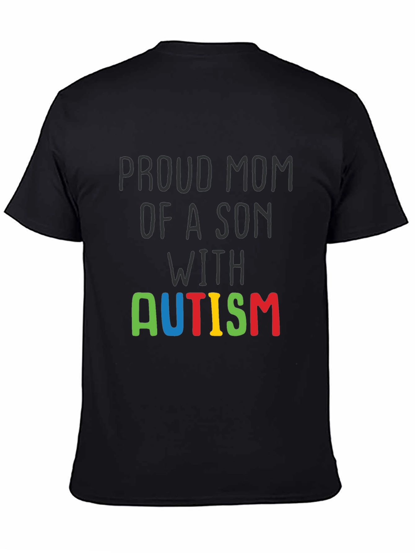 Proud Mom Autism Son Awareness T-Shirt