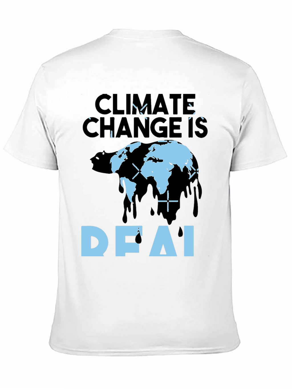 Climate Change is DF.AI Graphic Tee