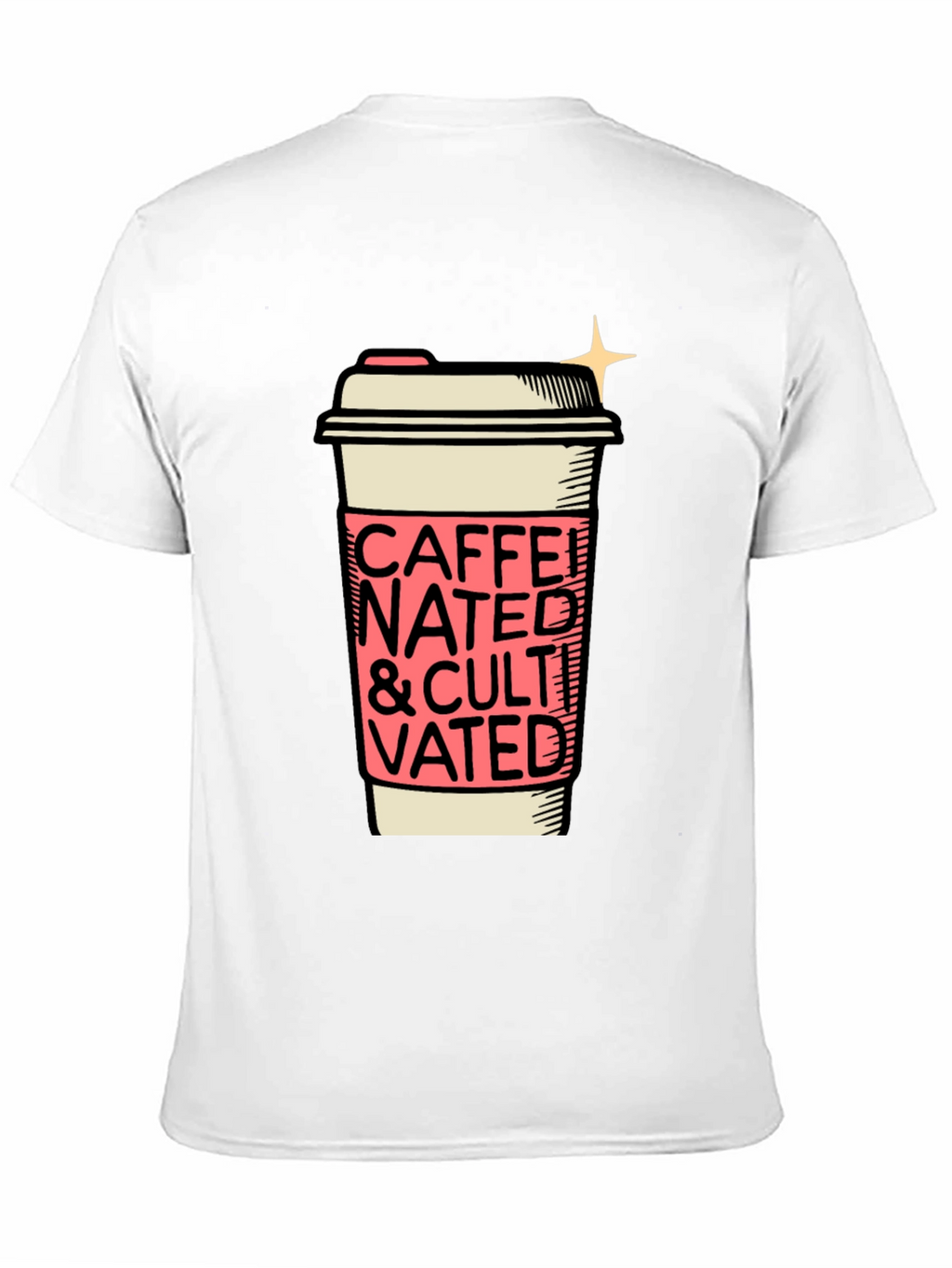 Caffeinated and Cultivated Graphic Tee