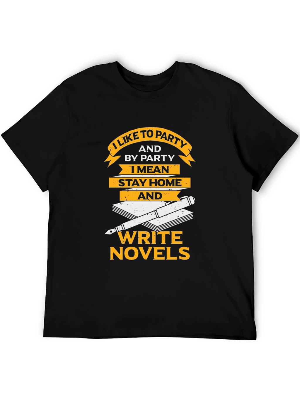 I Like To Party Novel Writer Graphic Tee