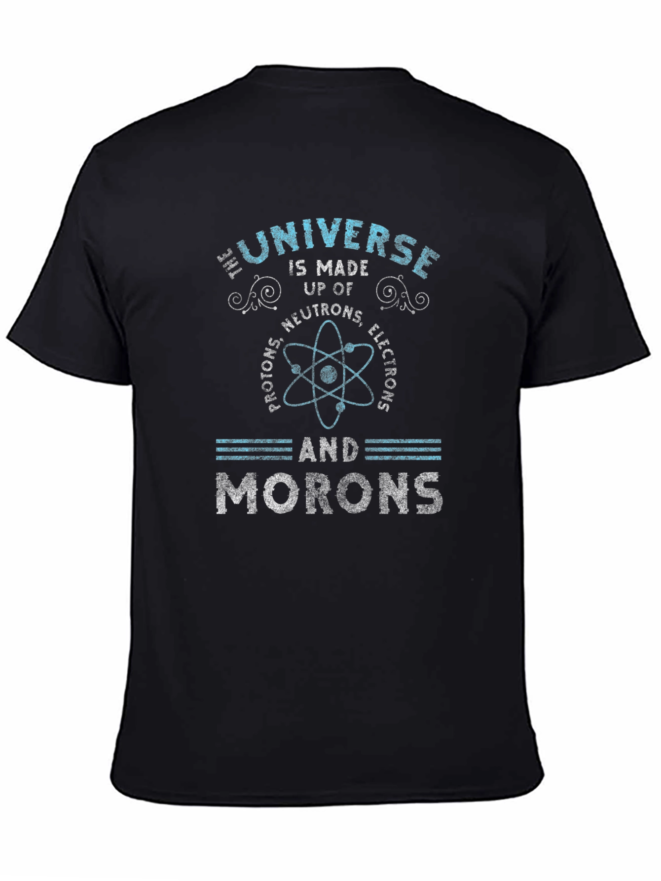 Universe Morons Graphic Tee - Science Humor T-Shirt