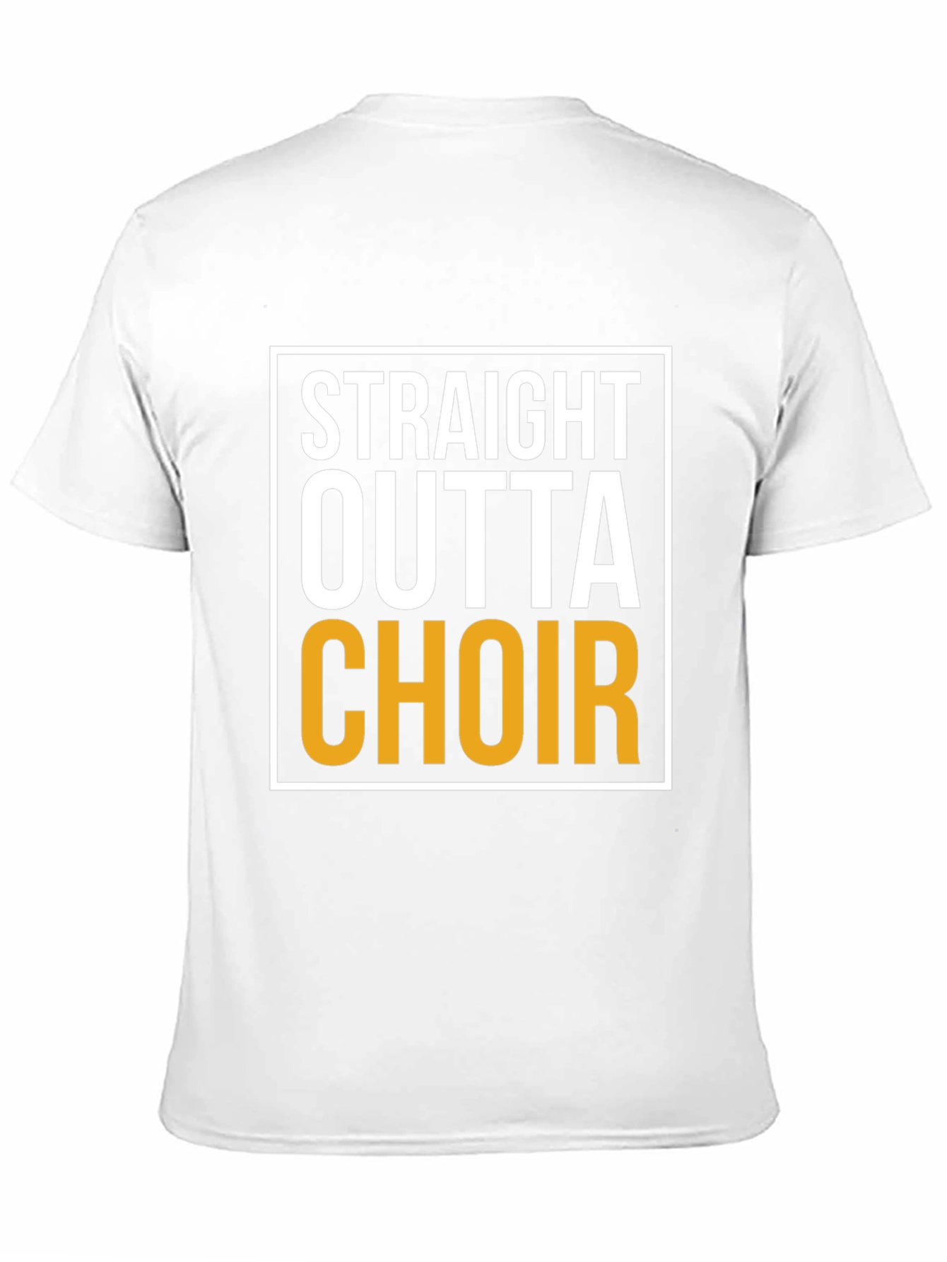 Straight Outta Choir - Novelty T-Shirt