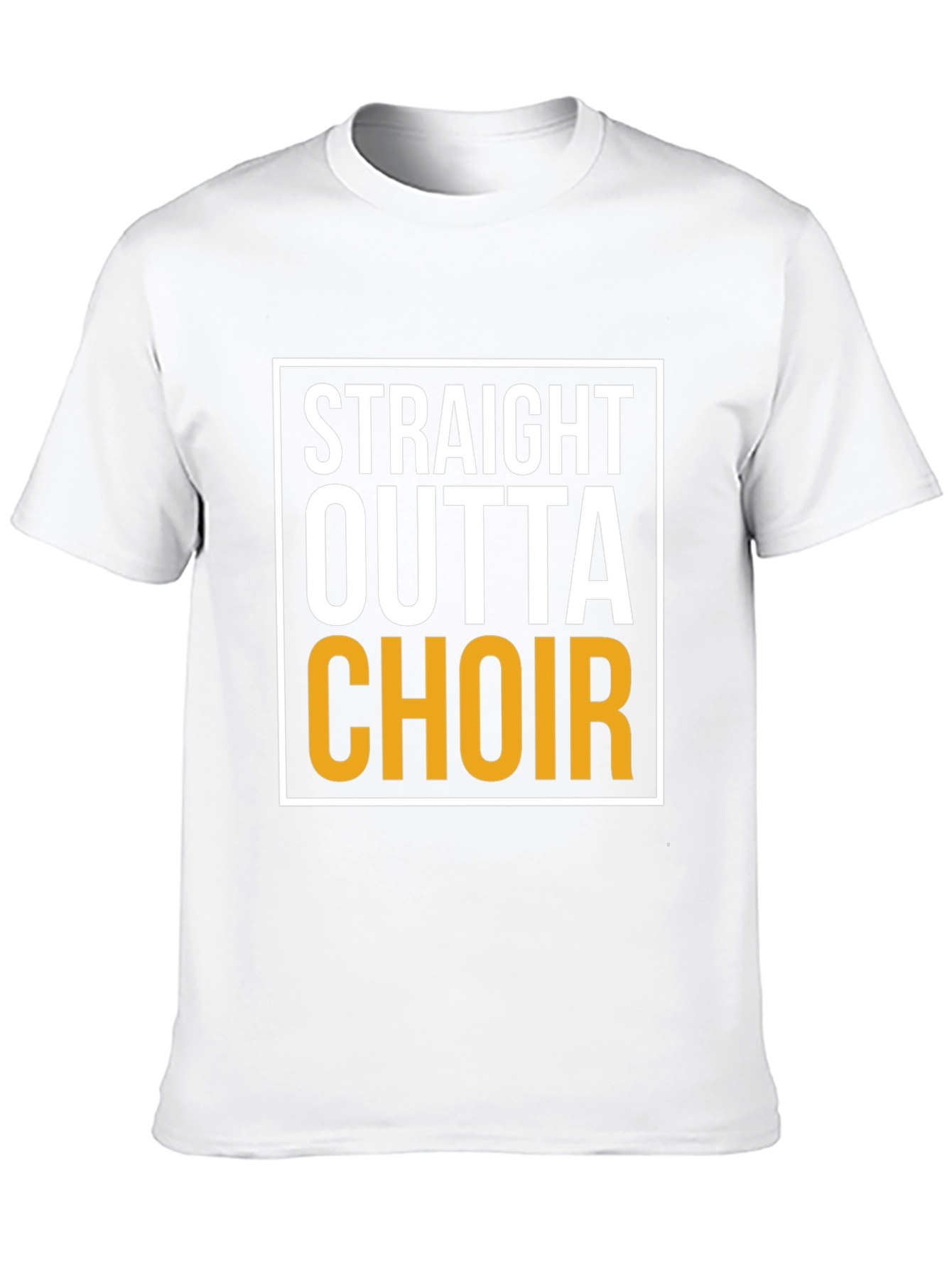 Straight Outta Choir - Novelty T-Shirt