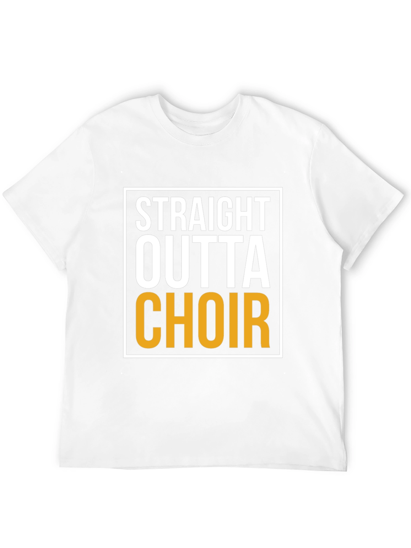 Straight Outta Choir - Novelty T-Shirt