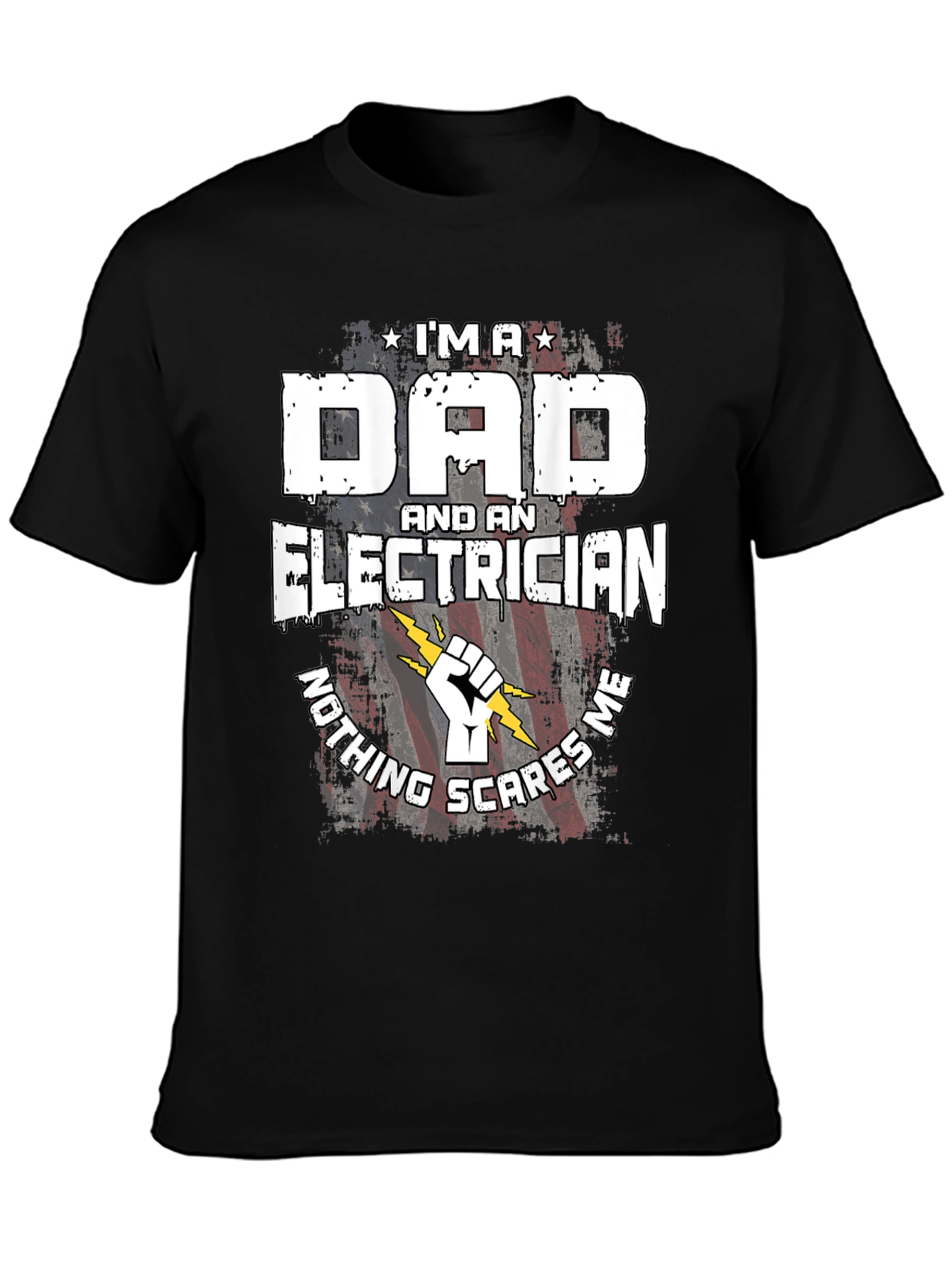 Dad Electrician T-Shirt - Nothing Scares Me