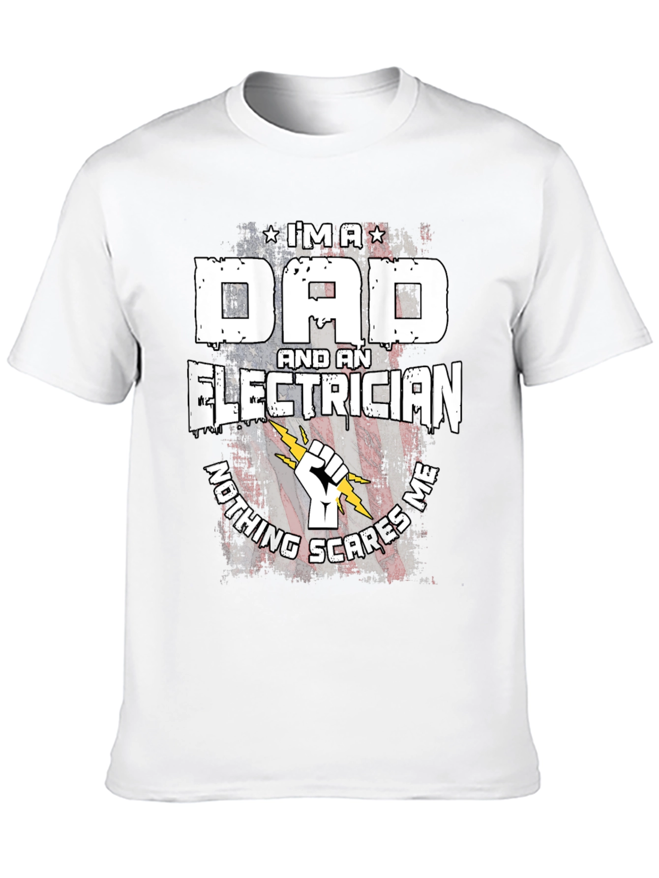 Dad Electrician T-Shirt - Nothing Scares Me