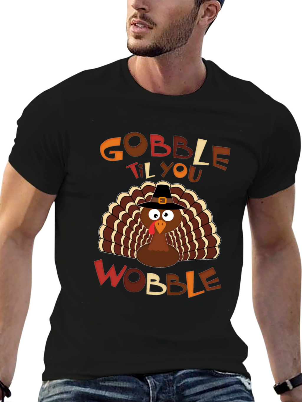 Gobble Til You Wobble Thanksgiving Turkey T-Shirt