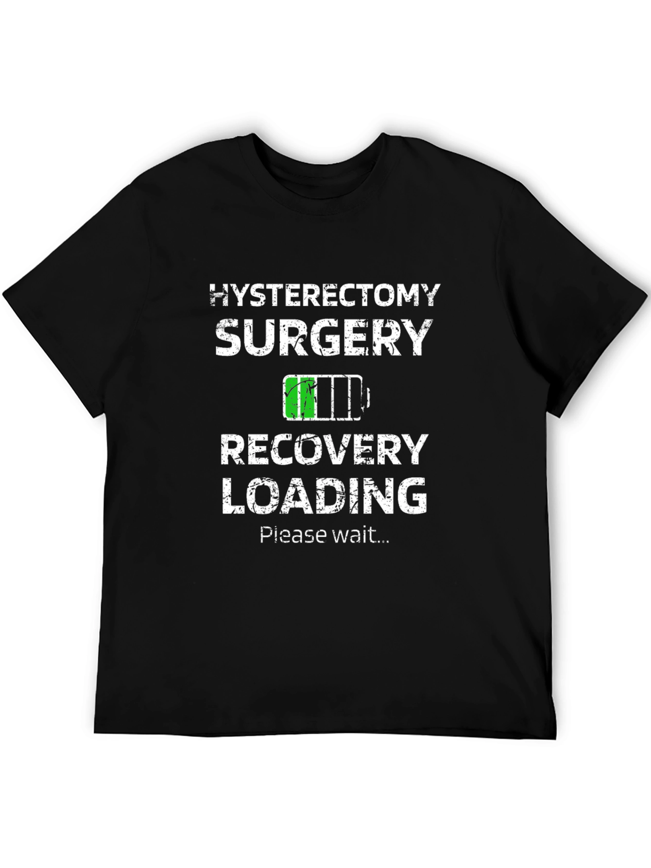 Hysterectomy Surgery Recovery Loading T-Shirt