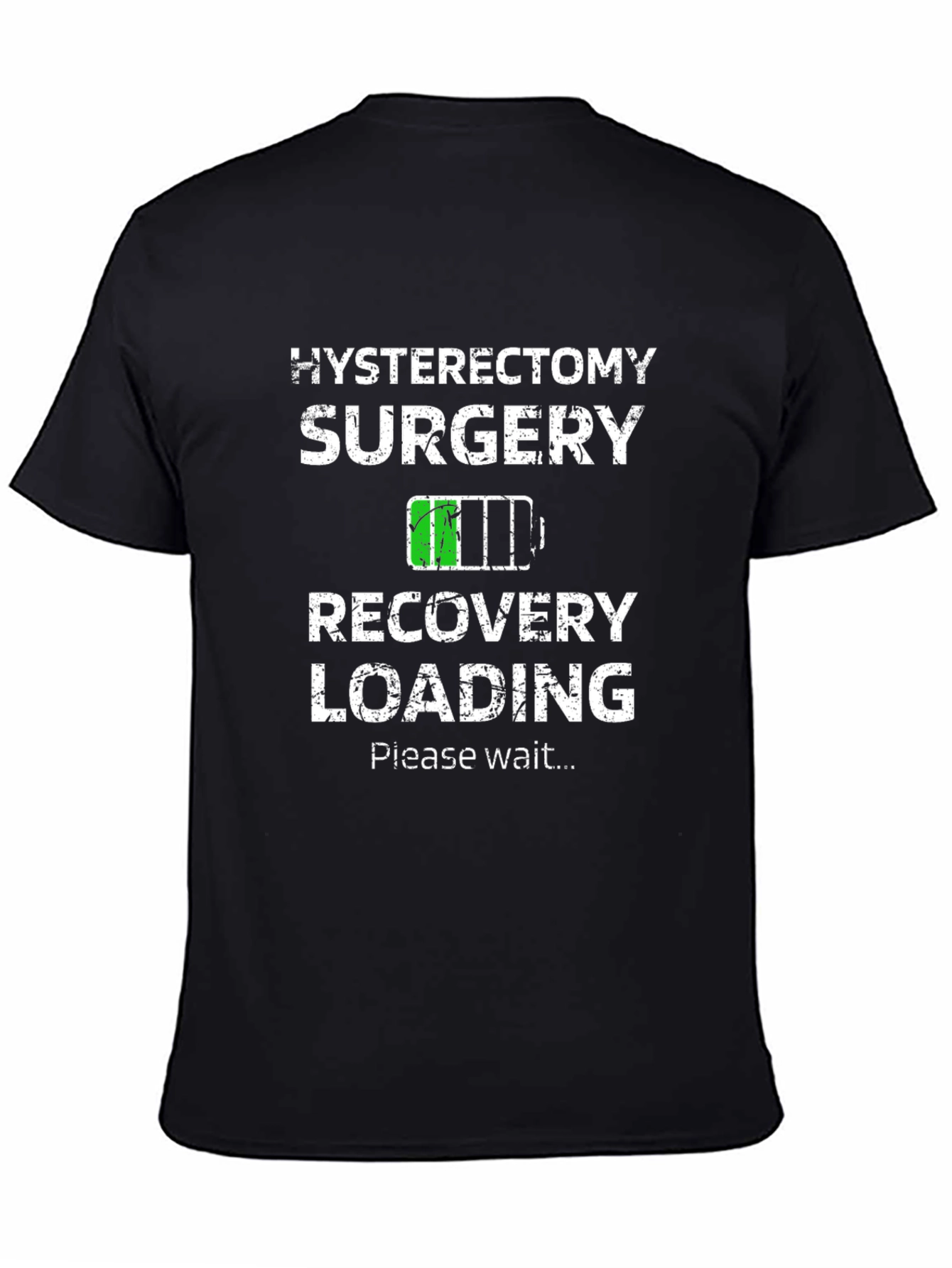 Hysterectomy Surgery Recovery Loading T-Shirt