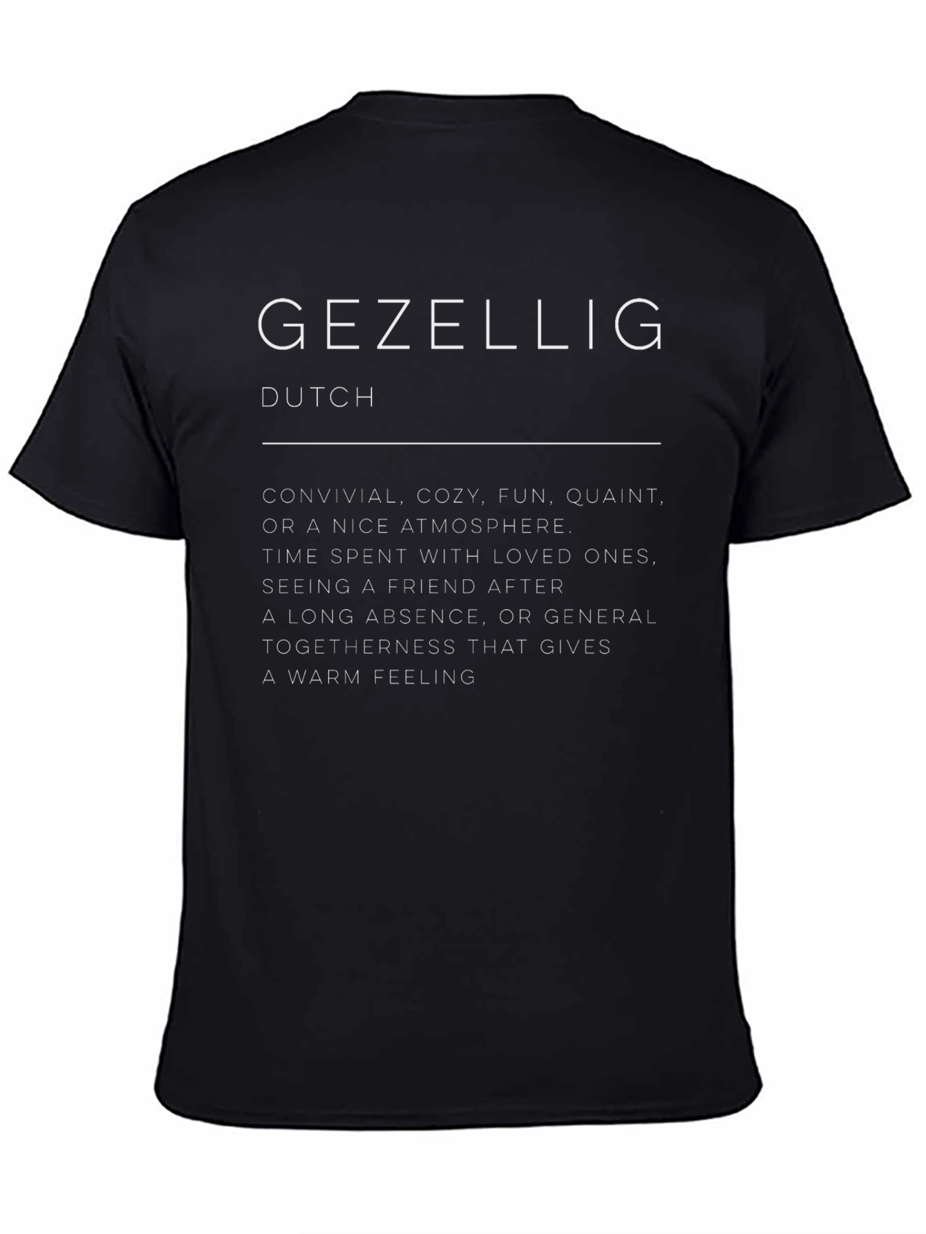 Gezellig Dutch Definition T-Shirt