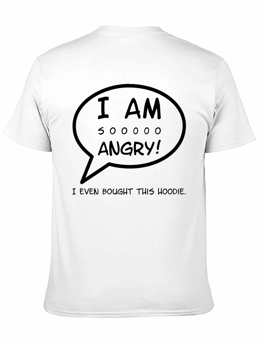 Angry Graphic T-Shirt - Sarcastic Humor Tee