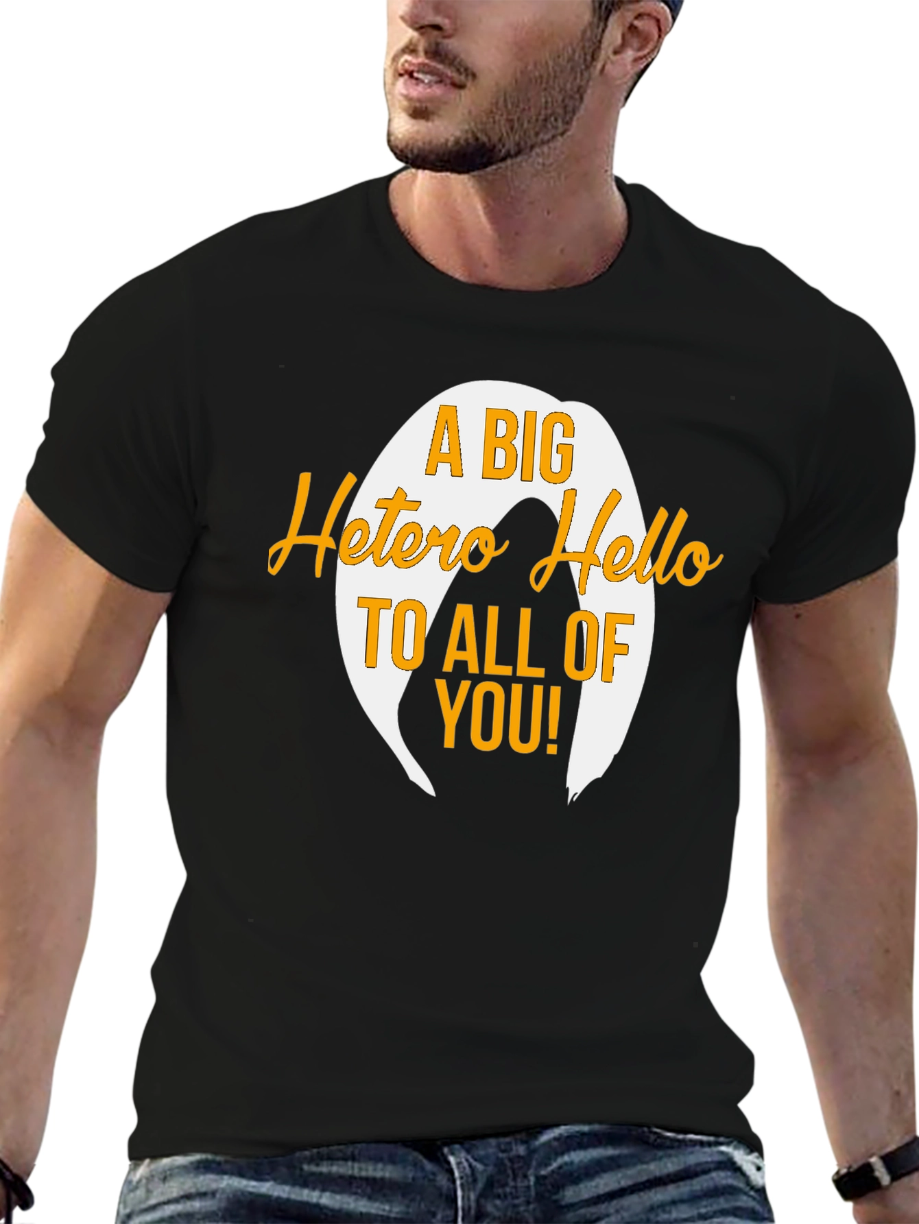 A Big Hetero Hello Black T-Shirt