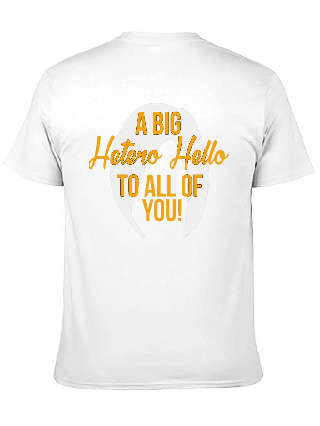 A Big Hetero Hello Black T-Shirt