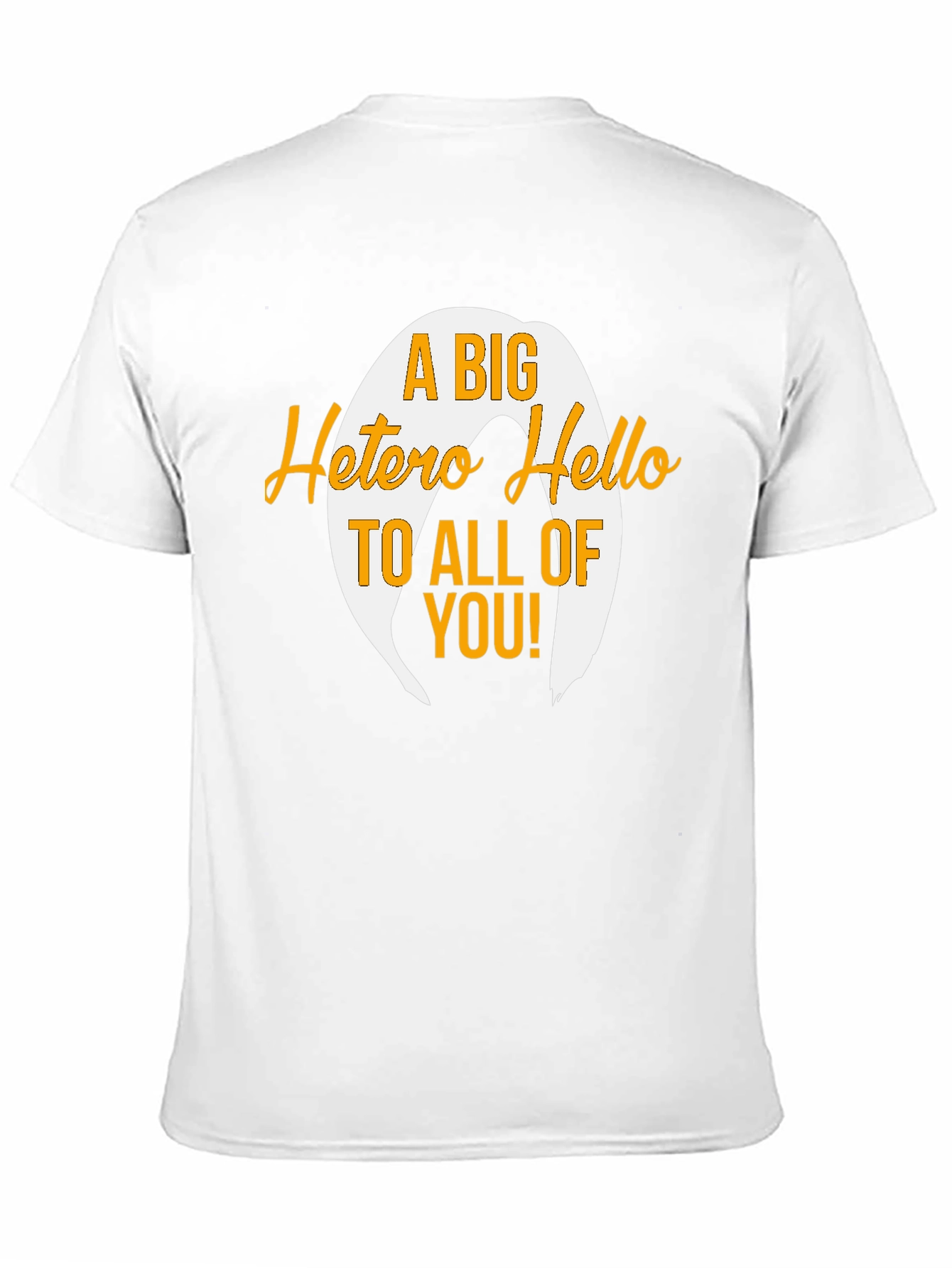 A Big Hetero Hello Black T-Shirt