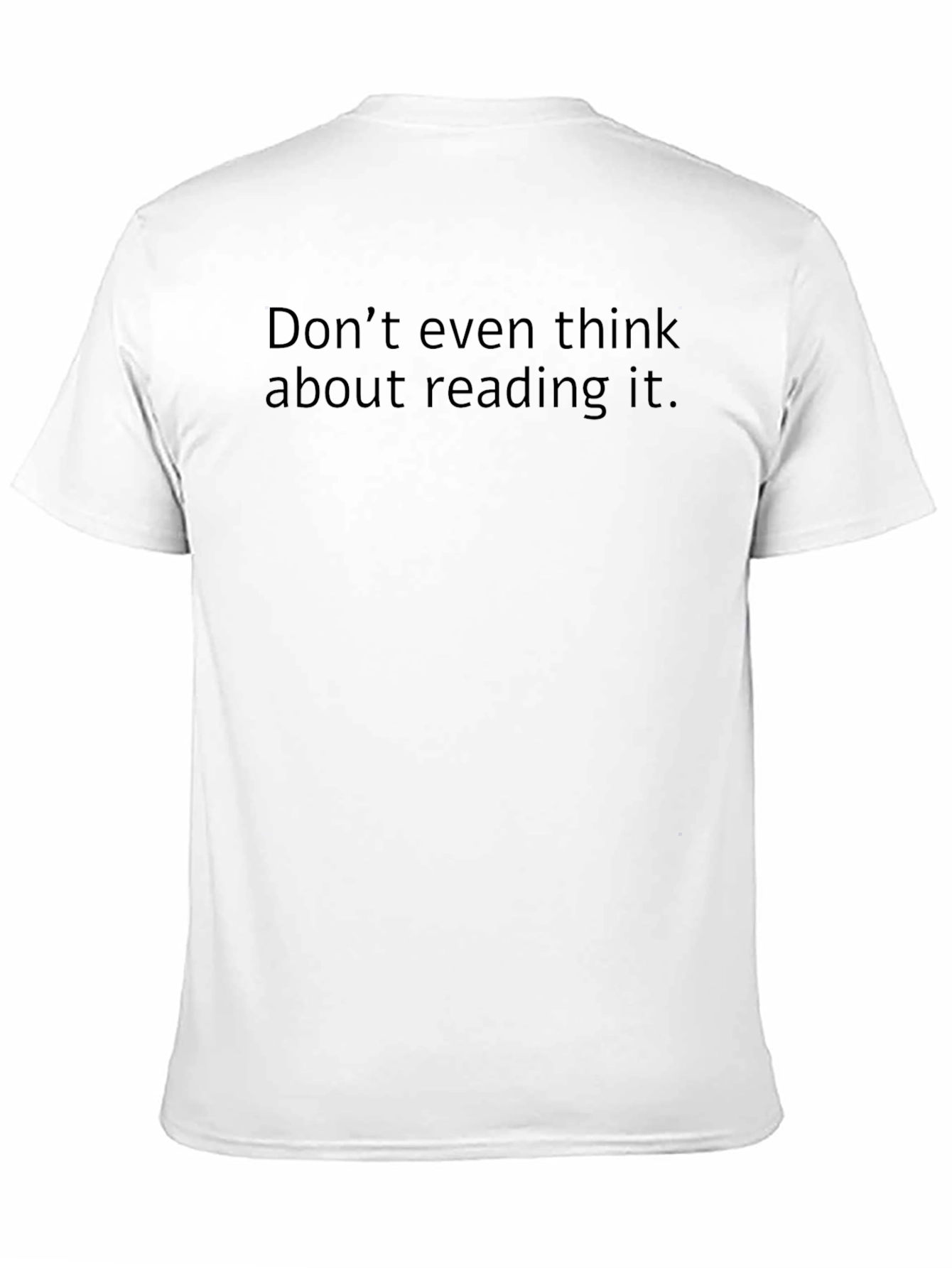 Humorous Graphic T-Shirt: Do Not Read!