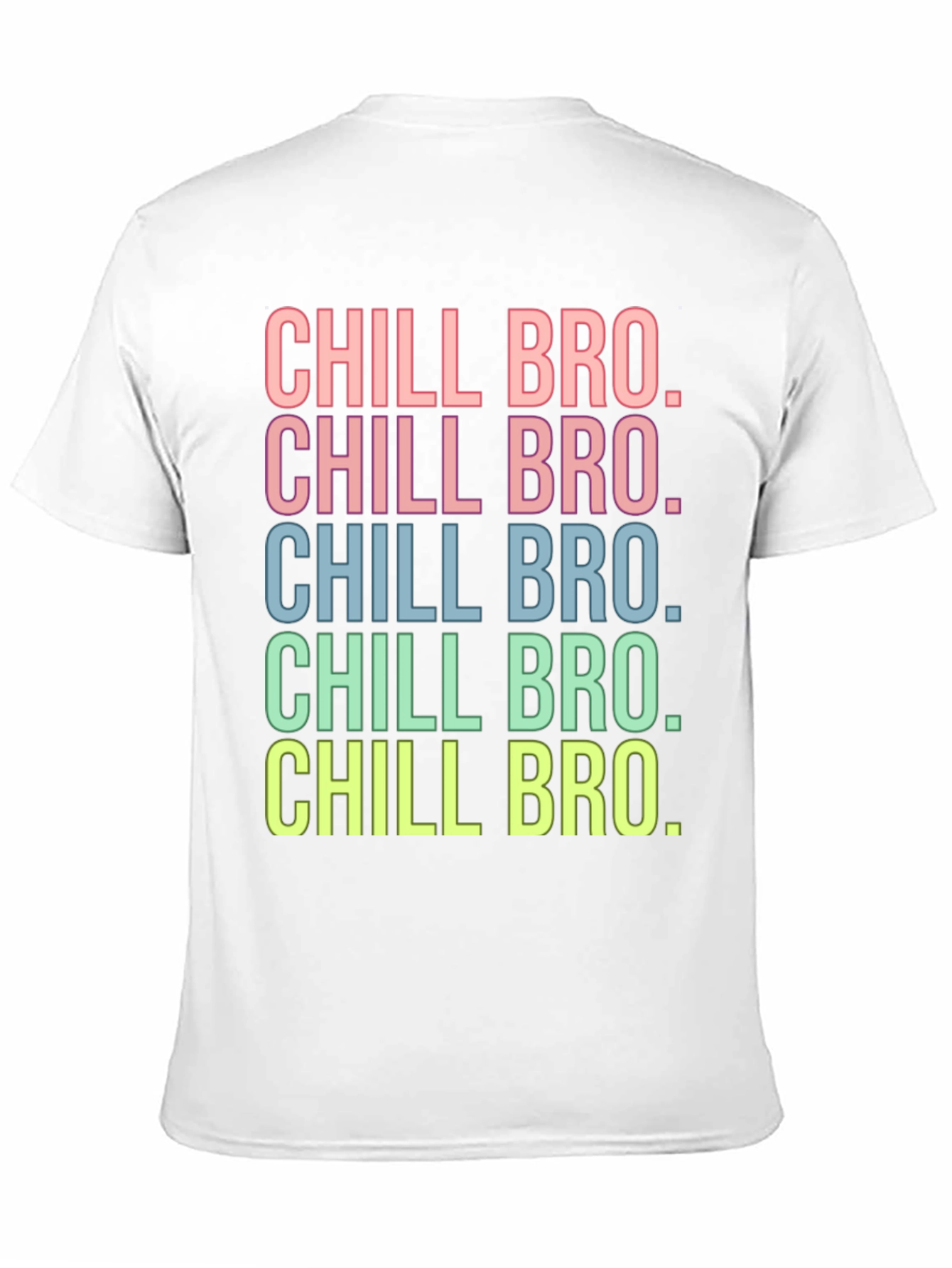 Chill Bro T-Shirt - Fun Graphic Tee