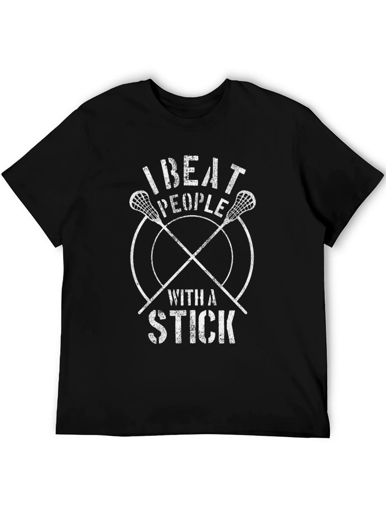 I Beat People With A Stick T-Shirt - Lacrosse Tee
